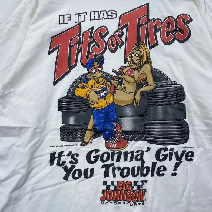 Vintage Vintage 1999 BIG JOHNSON MOTORSPORT Tits Or Tires Tee Shirt Size US L / EU 52-54 / 3 - 4 Thumbnail