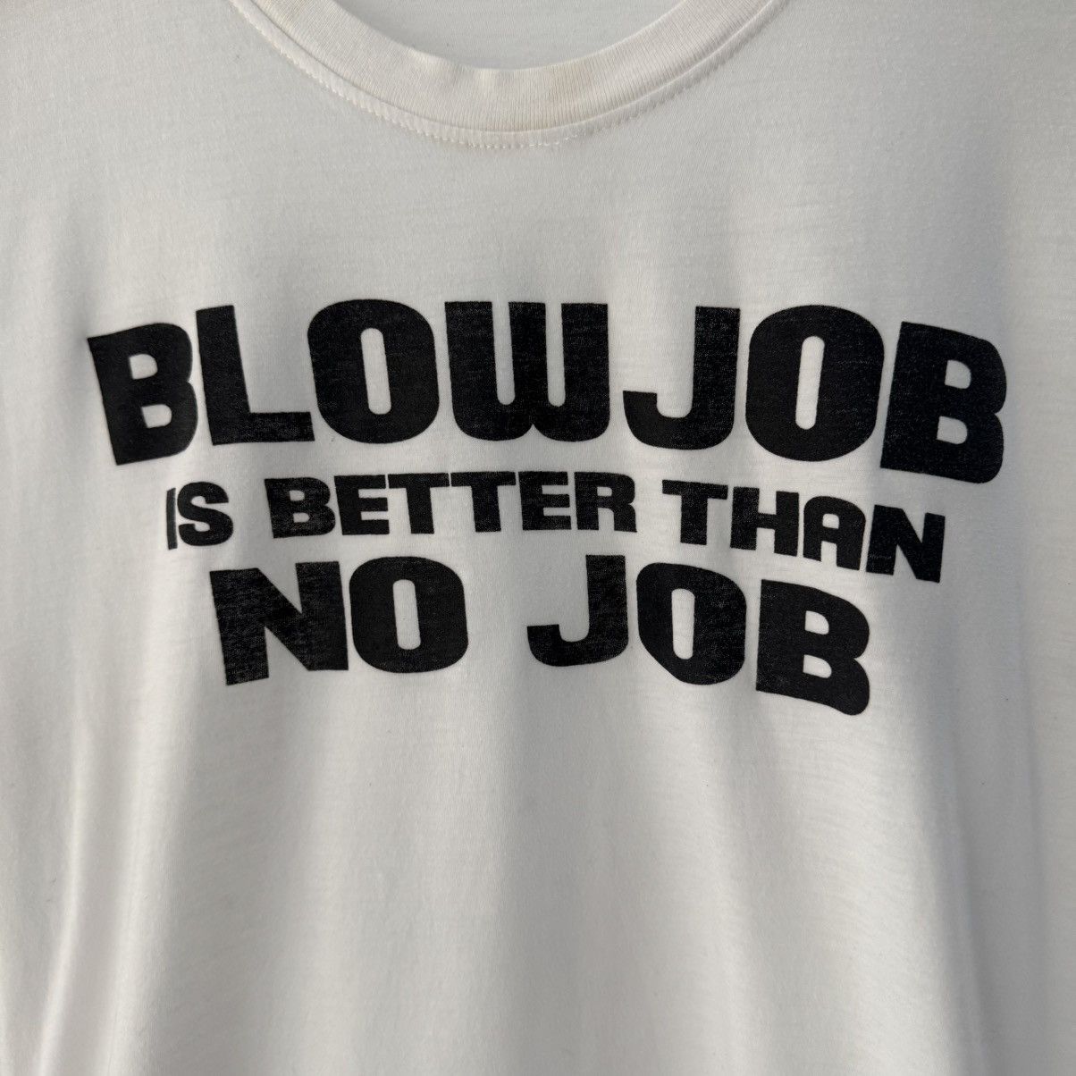 Vintage Blowjob Is Better Than No Job Tee | Grailed