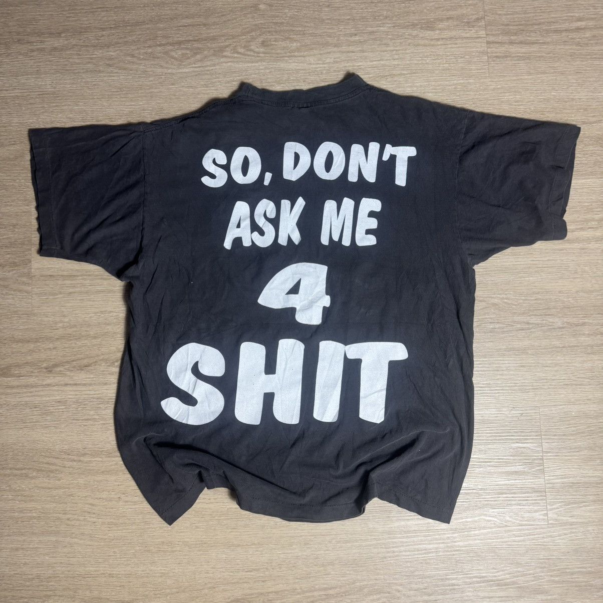 Other Vintage 90’s Don’t Ask Me 4 Sh*t Double Sided Tee Size US XL / EU 56 / 4 - 1 Thumbnail