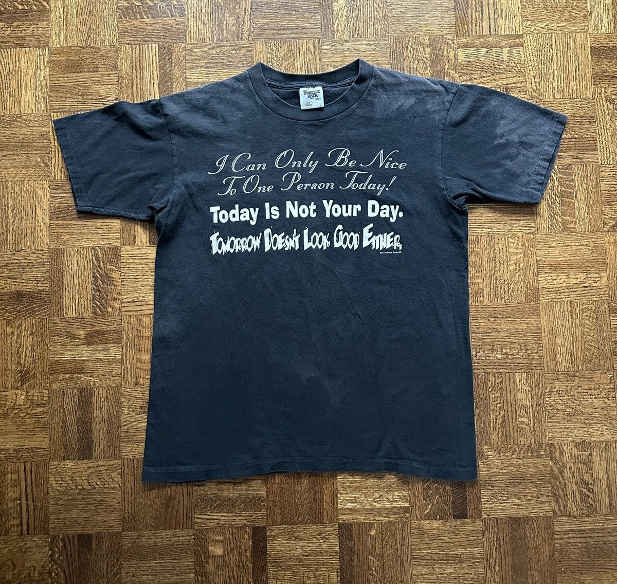 Vintage Vintage 90s Today is Not Your Day Graphic Tee Size US L / EU 52-54 / 3 - 1 Thumbnail