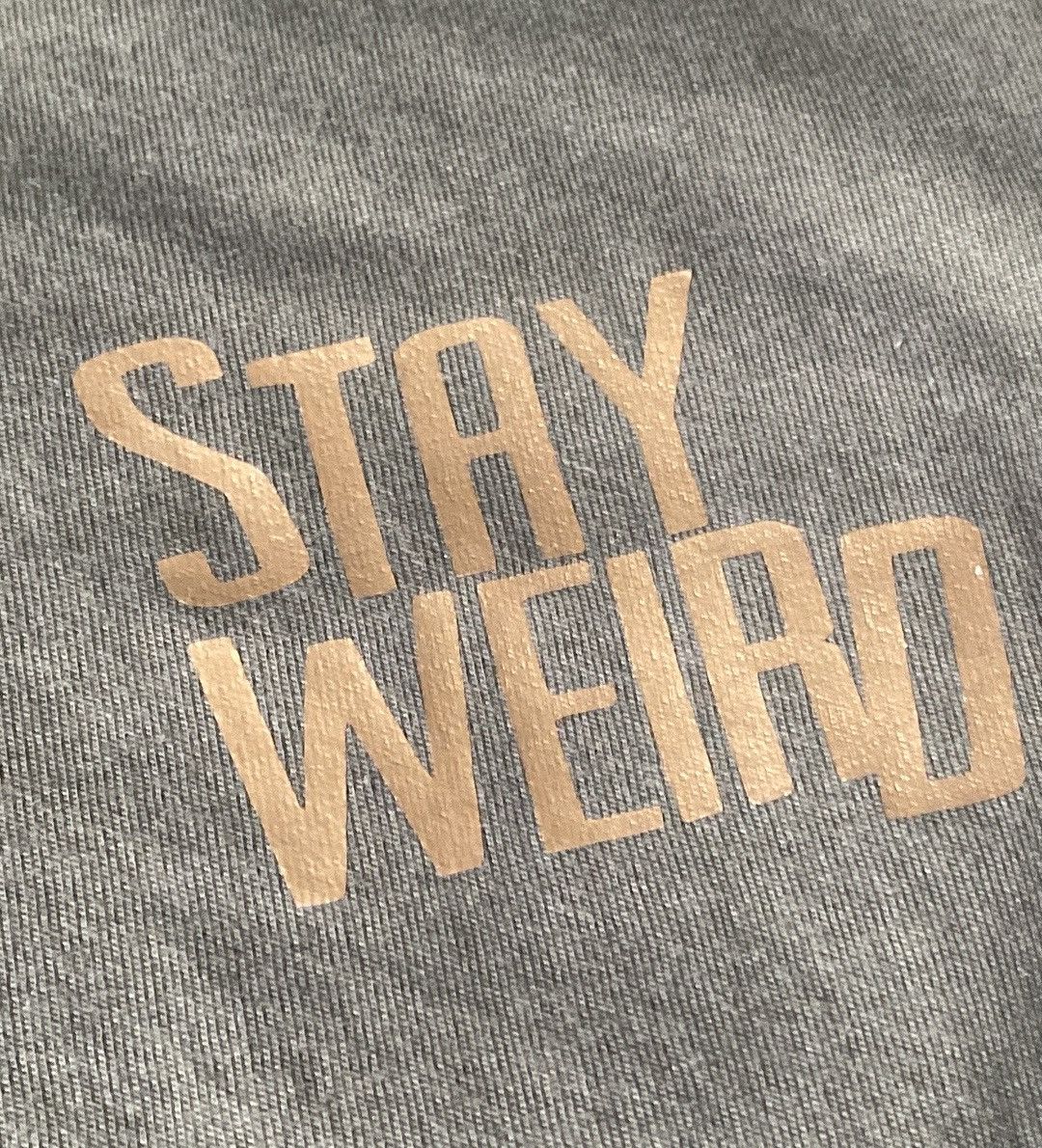 Other “Stay Weird”, Olive Green, Custom, Casual Crew Neck Tee Size US S / EU 44-46 / 1 - 9 Thumbnail