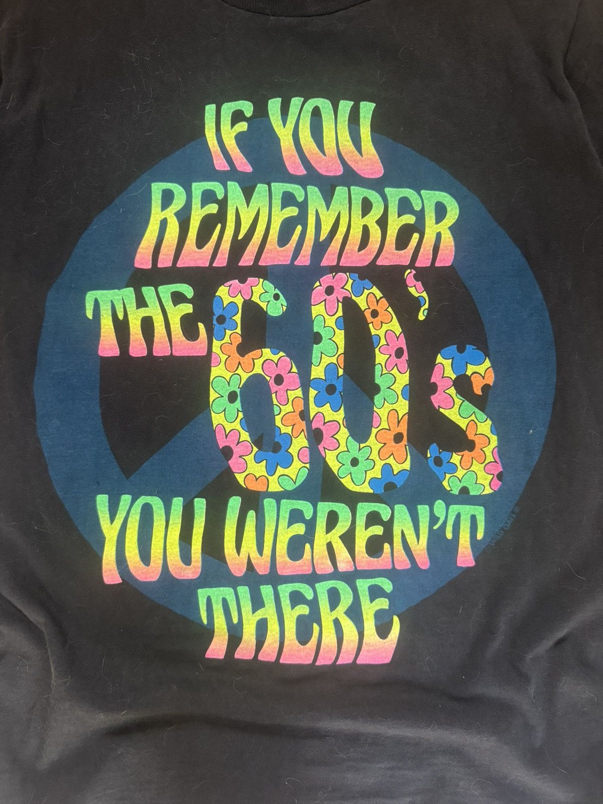 Vintage “If you remember the 60s you where there” vintage Size US S / EU 44-46 / 1 - 2 Thumbnail