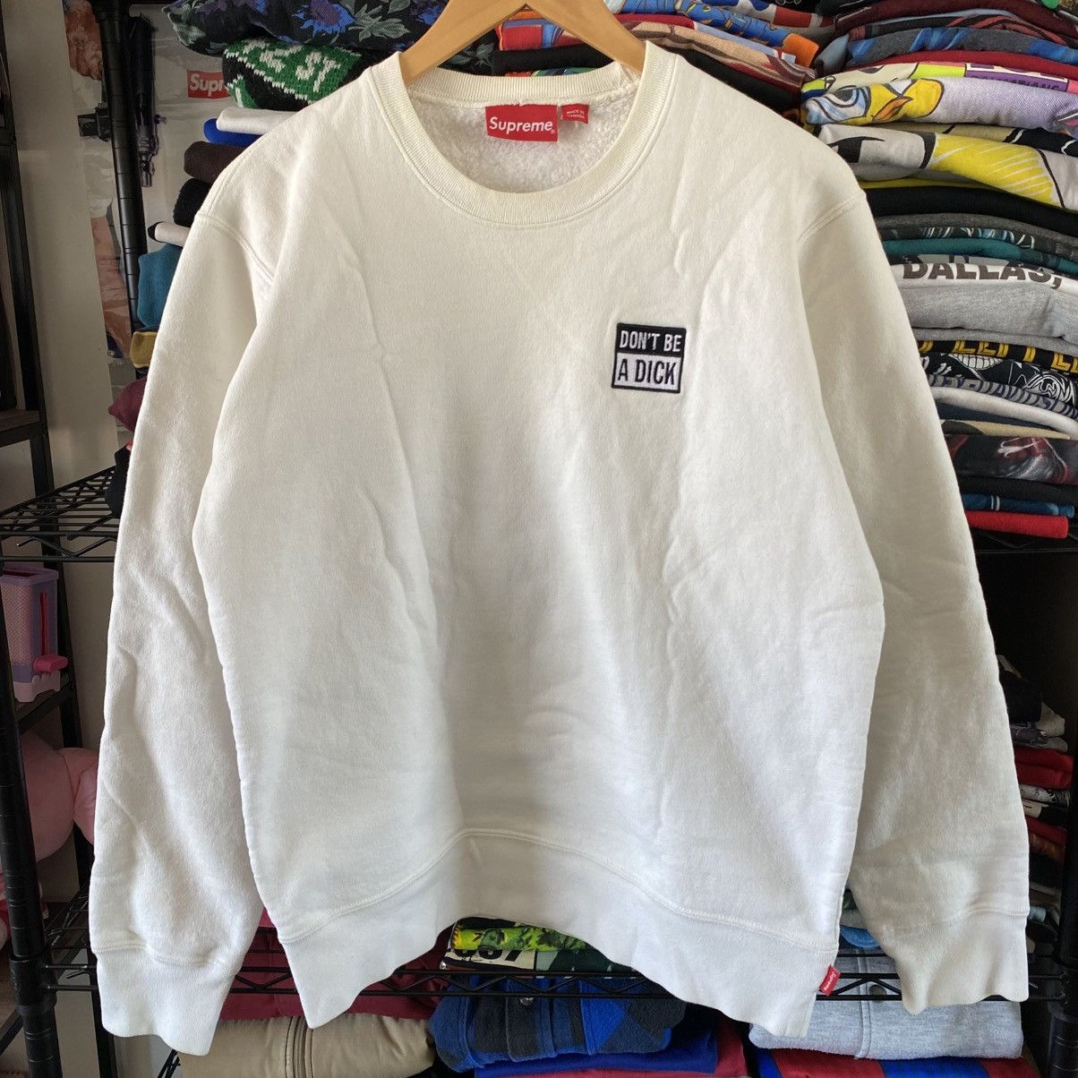 Supreme Supreme Don’t Be a Dick Crewneck Sweatshirt White 2017 Size US M / EU 48-50 / 2 - 1 Thumbnail