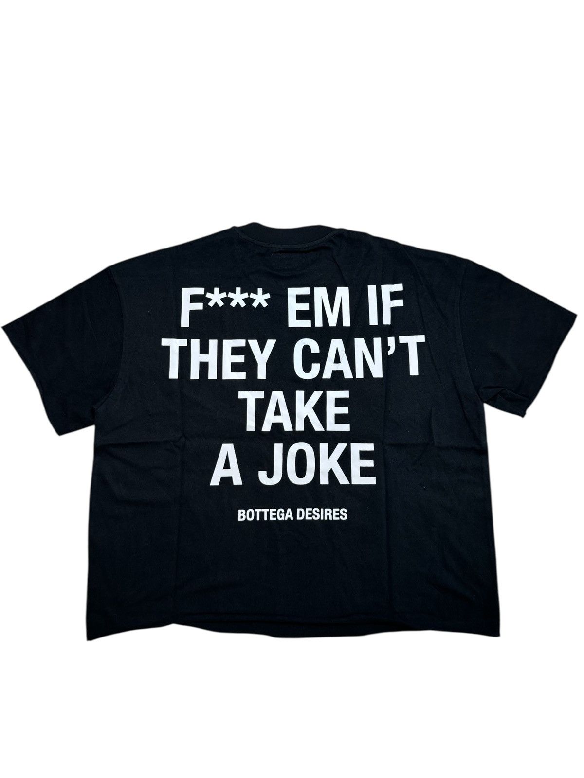 Bottega Desires Fuck 'Em Tee Black SIZE SMALL