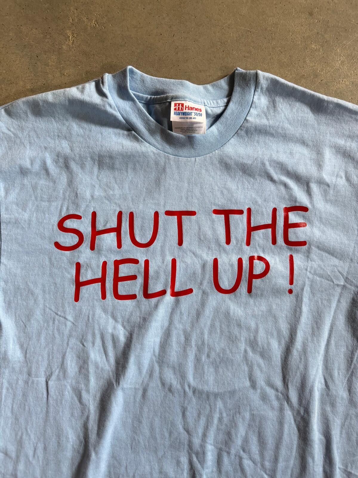 Other VTG Shut The Hell Up Tee Sz M Size US M / EU 48-50 / 2 - 3 Thumbnail