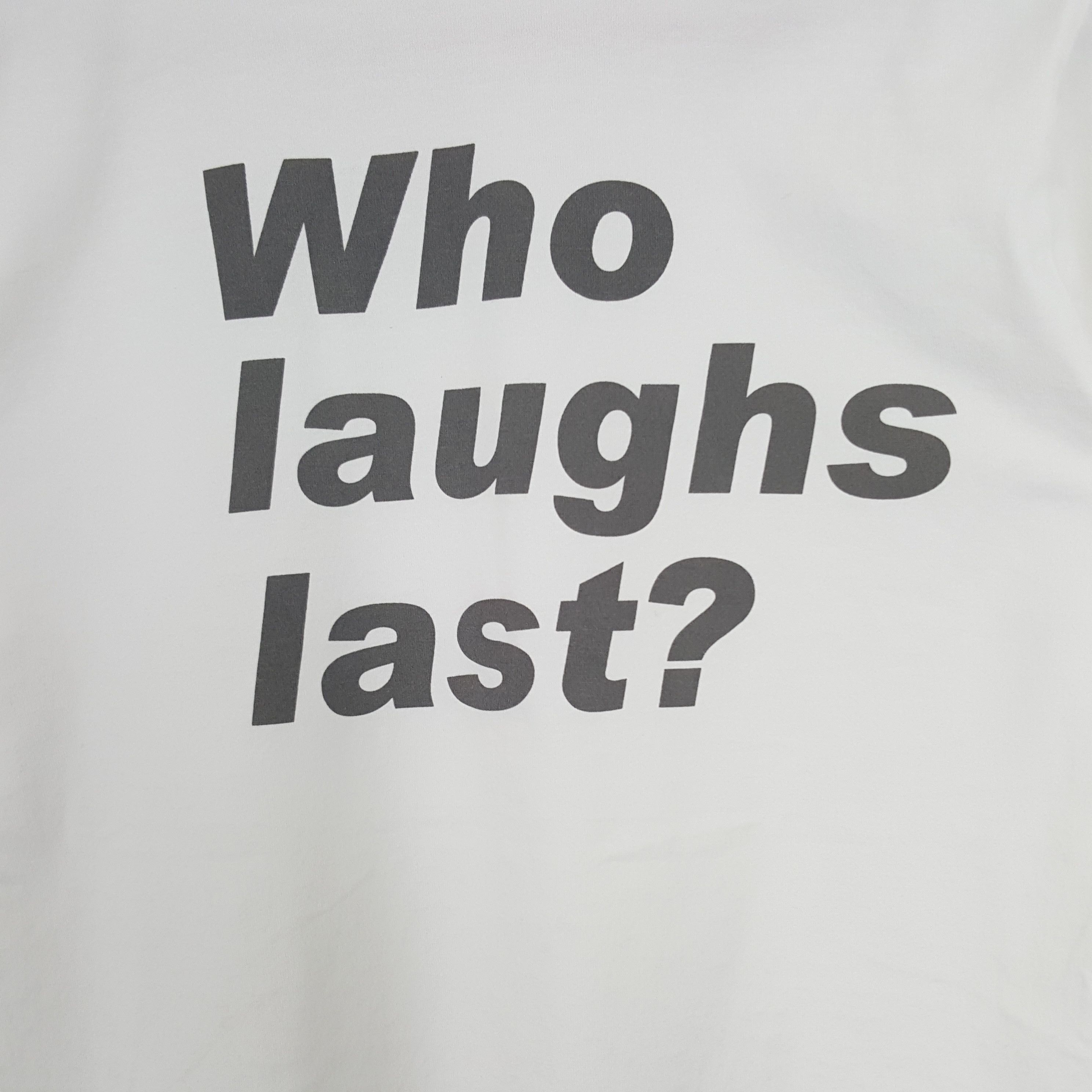 Japanese Brand × Vintage Vintage Barbara Kruger Who Laughs last Japanese Tshirt Size US M / EU 48-50 / 2 - 4 Thumbnail