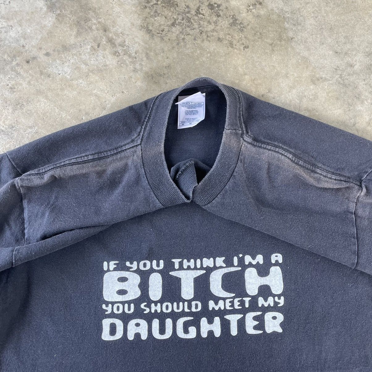 Vintage 🔥🔥Vintage If You Think I M A Bitch Spellout Sun Faded Tee Size US M / EU 48-50 / 2 - 7 Thumbnail