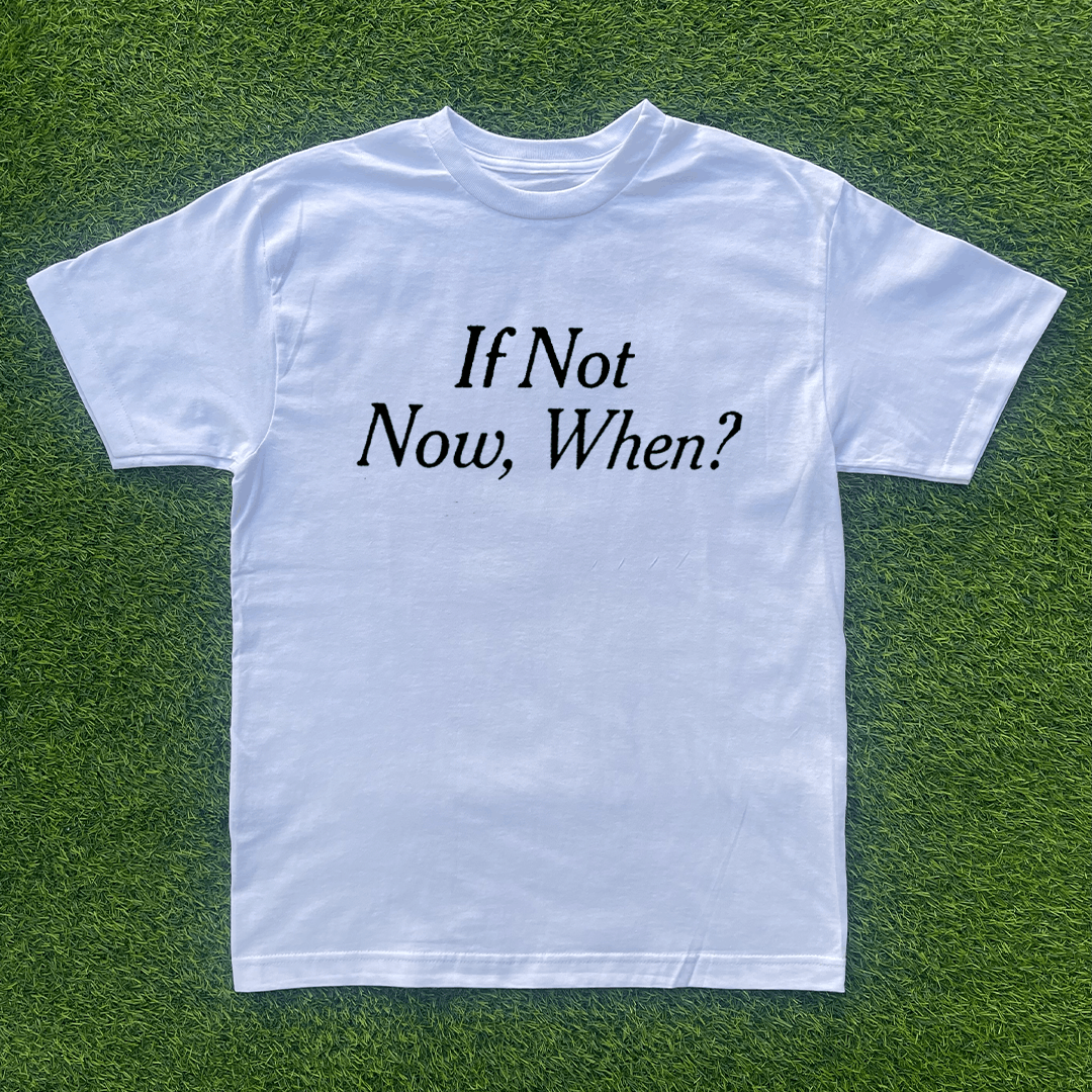 Vintage IF NOT NOW, WHEN? TSHIRT Size US S / EU 44-46 / 1 - 1 Preview