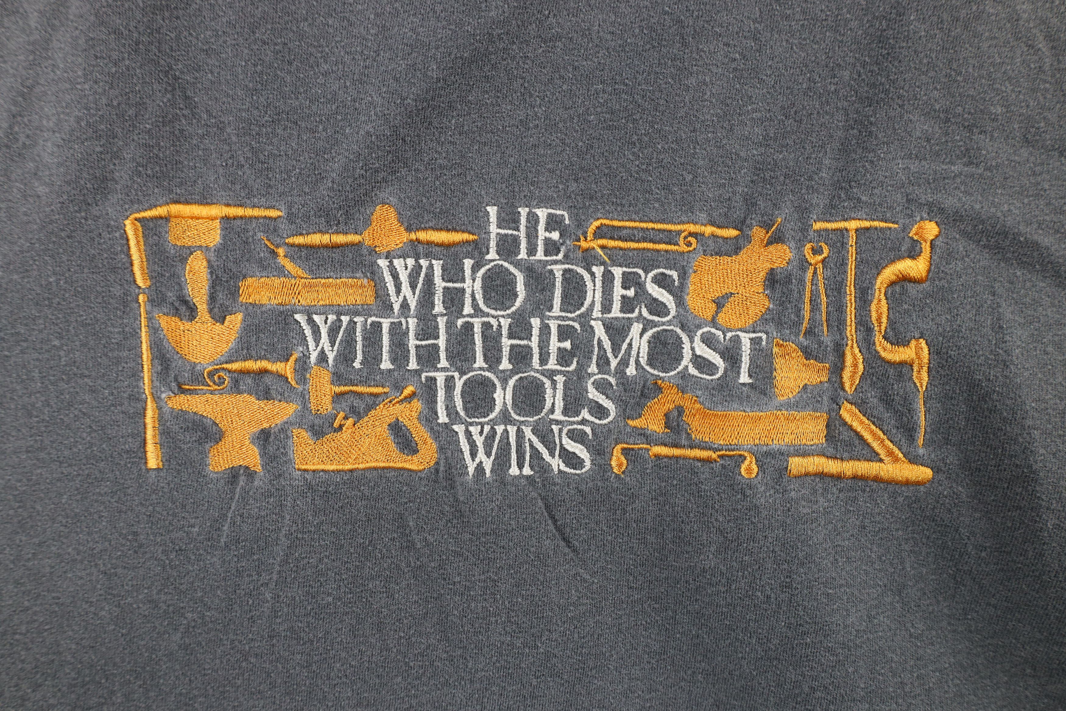 Vintage Vintage 90s He Who Dies With The Most Tools Wins T-Shirt Size US XXL / EU 58 / 5 - 4 Thumbnail