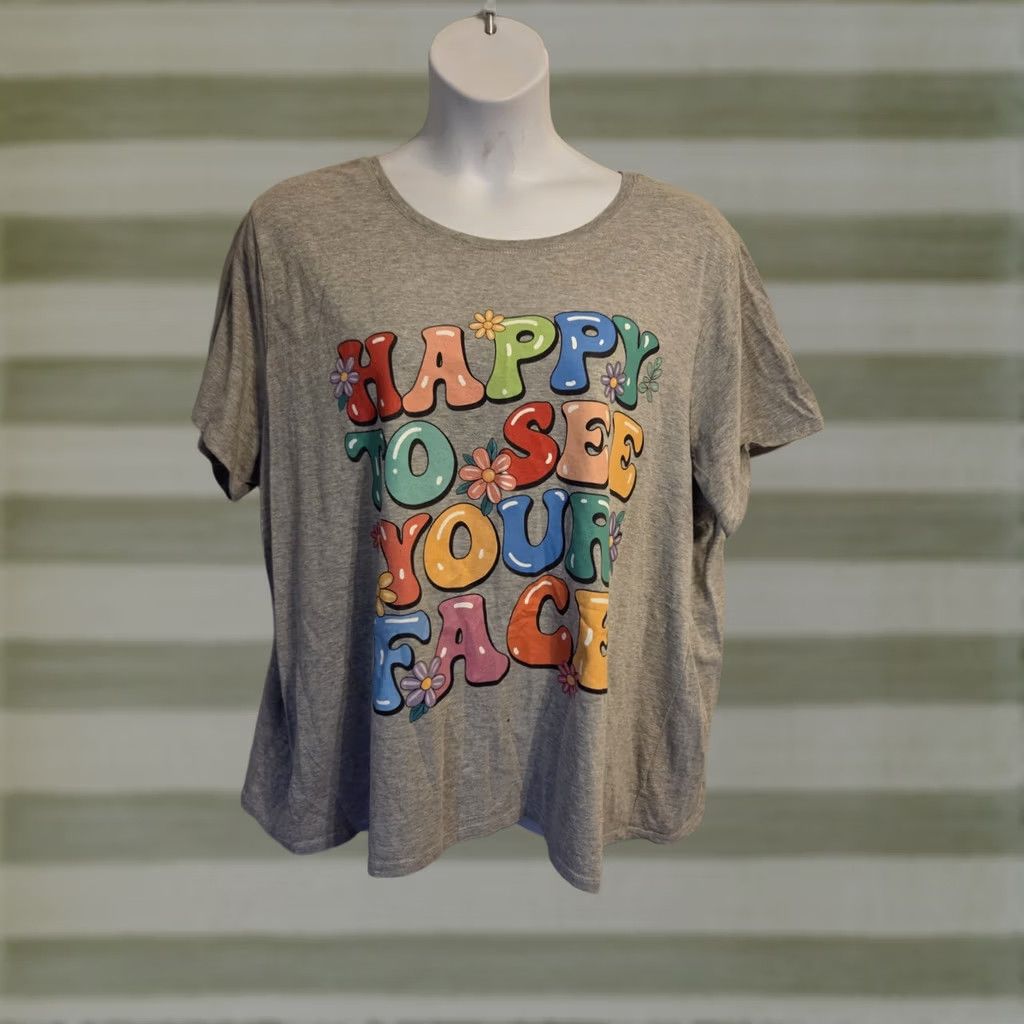 Gildan Gildan Shirt Womens 5X Gray Happy See Your Face Short Sleeve Plus Size XXL / US 16-18 / IT 52-54 - 1 Thumbnail