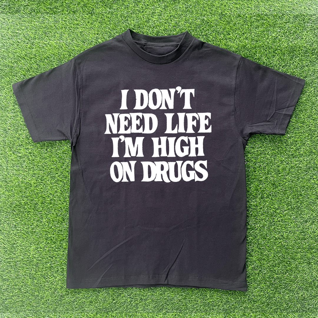 Vintage I DON'T NEED LIFE IM HIGH ON DR*GS TSHIRT Size US M / EU 48-50 / 2 - 1 Preview