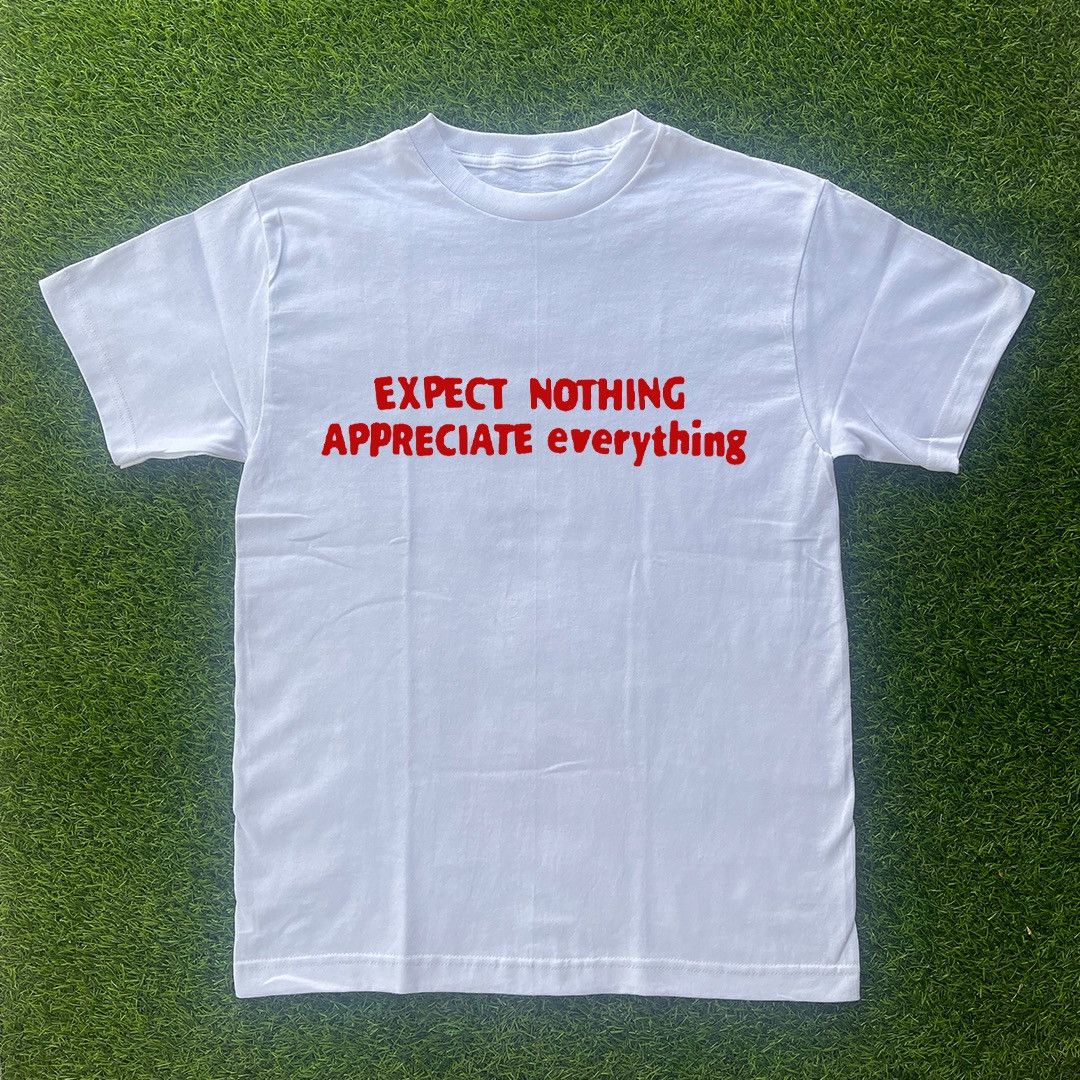Vintage EXPECT NOTHING APPRECIATE EVERYTHING TSHIRT Size US L / EU 52-54 / 3 - 1 Preview