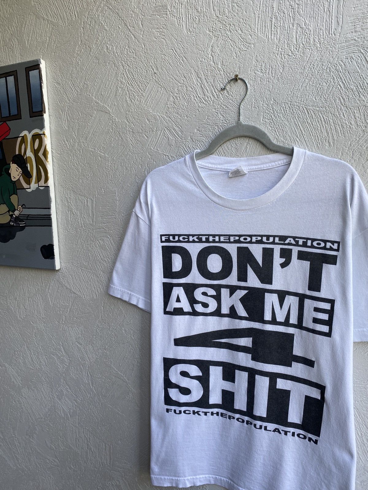 Fuck The Population × G59 Records Don't Ask Me 4 Shit White T-Shirt Size US L / EU 52-54 / 3 - 2 Thumbnail