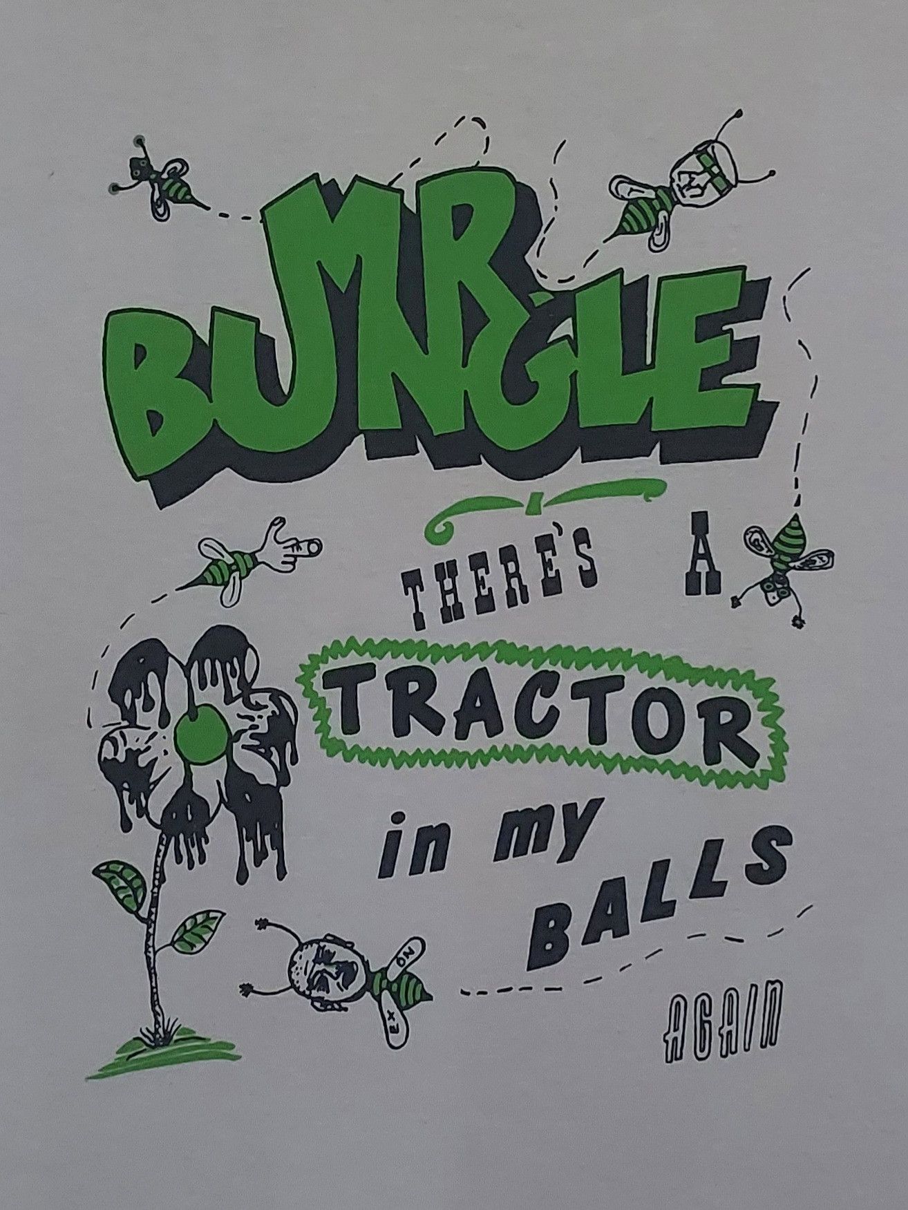 Band Tees × Vintage Mr.Bungle 'There's A Tractor In My Balls