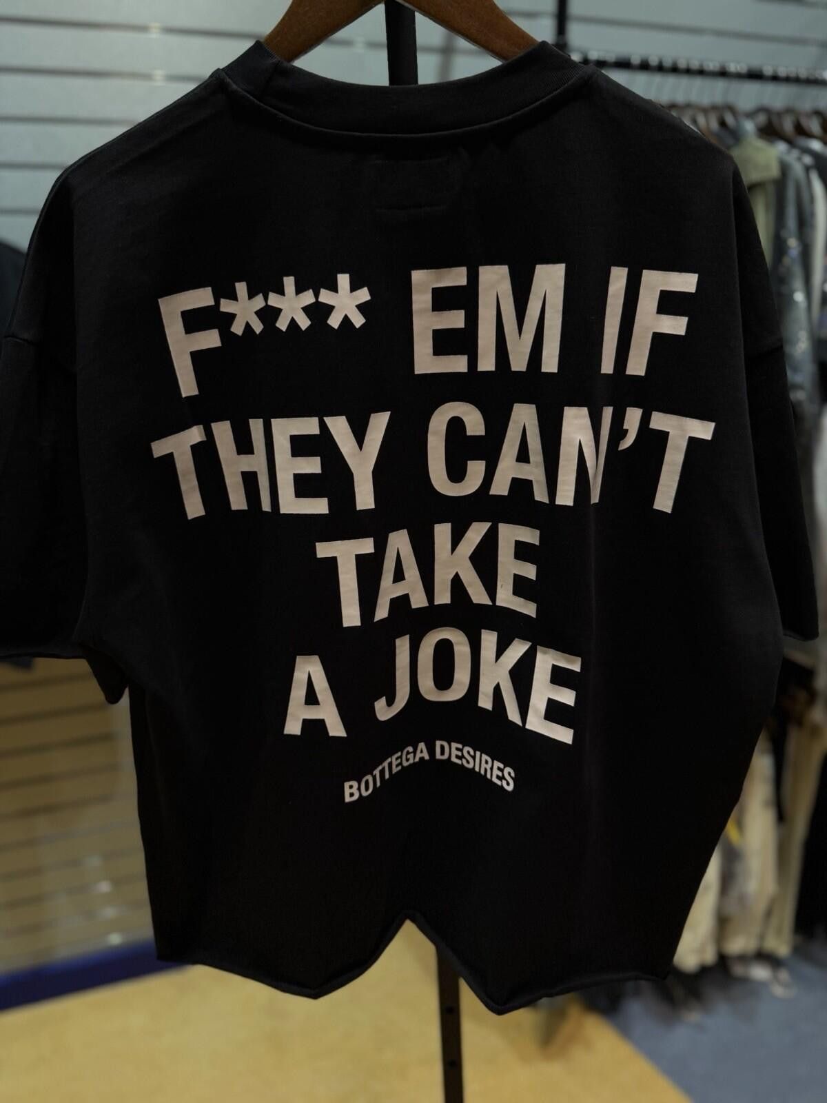 Bottega Desires Bottega Desires Tee T-Shirt F**k Joke (L) Black White Size US L / EU 52-54 / 3 - 4 Thumbnail