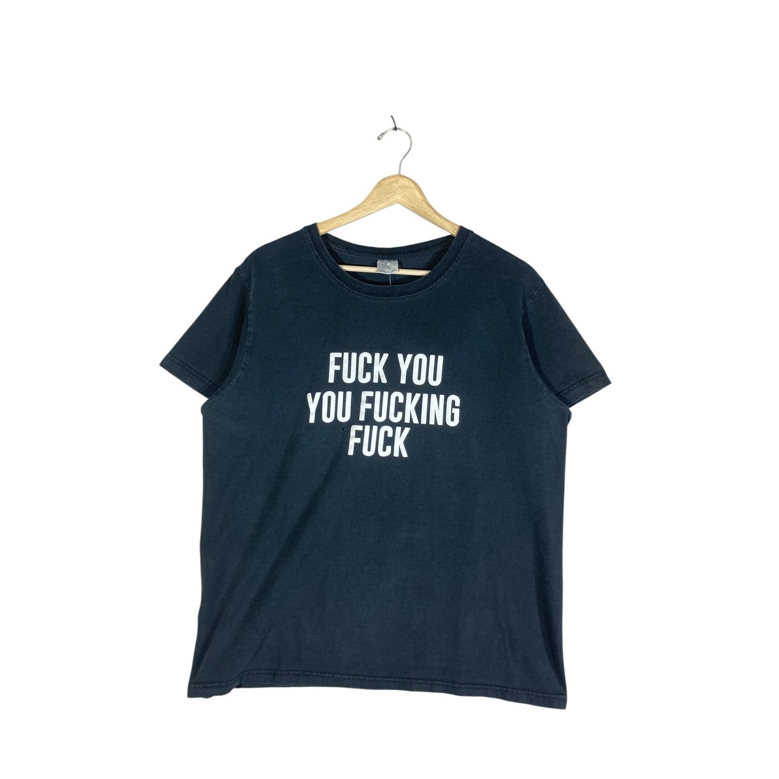UNTORN FvCK YOU YOU FvCKING FvCK Tシャツ Fuck You You Fuckin Fuck T Shirt | Grailed