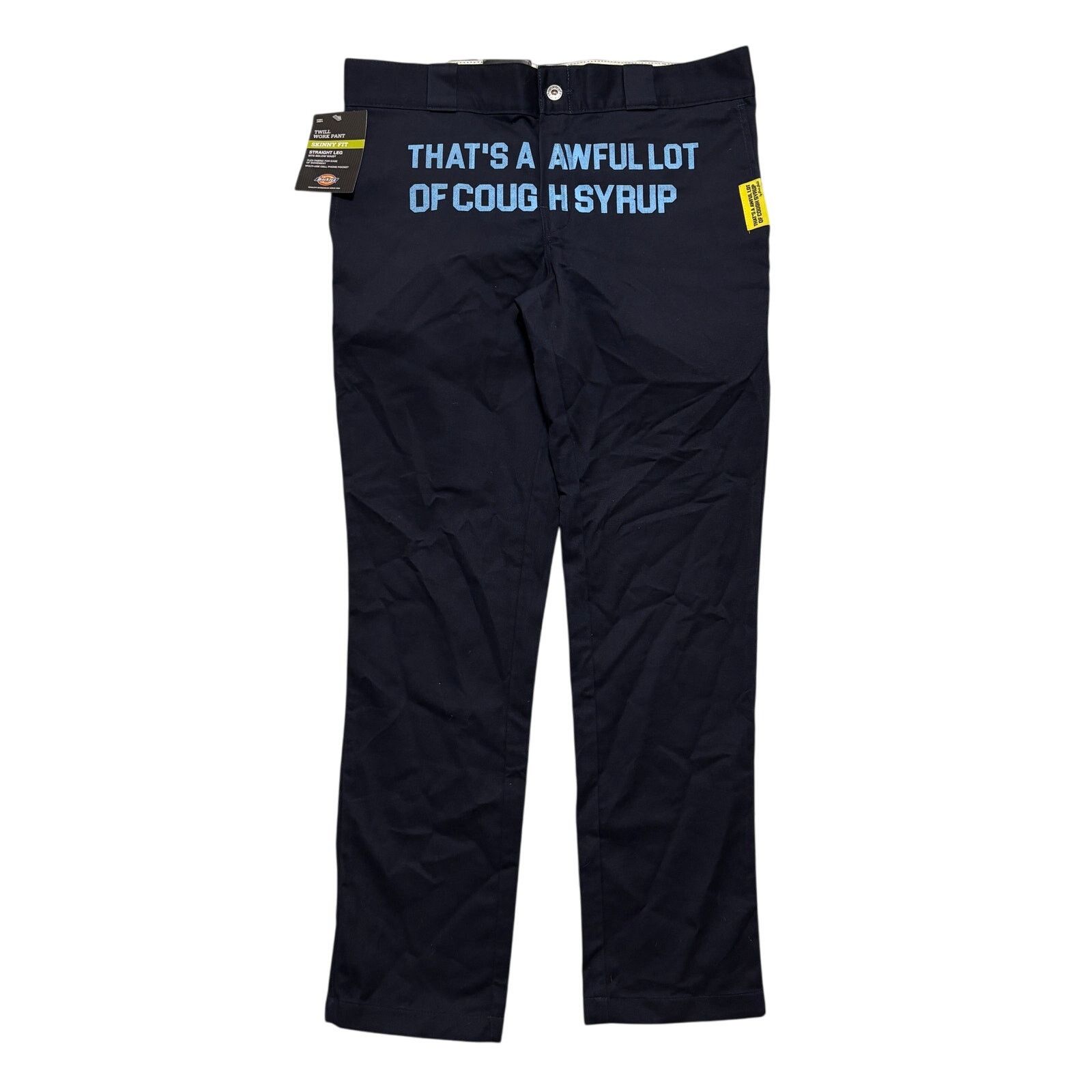 Awful lot of cough syrup Dickies