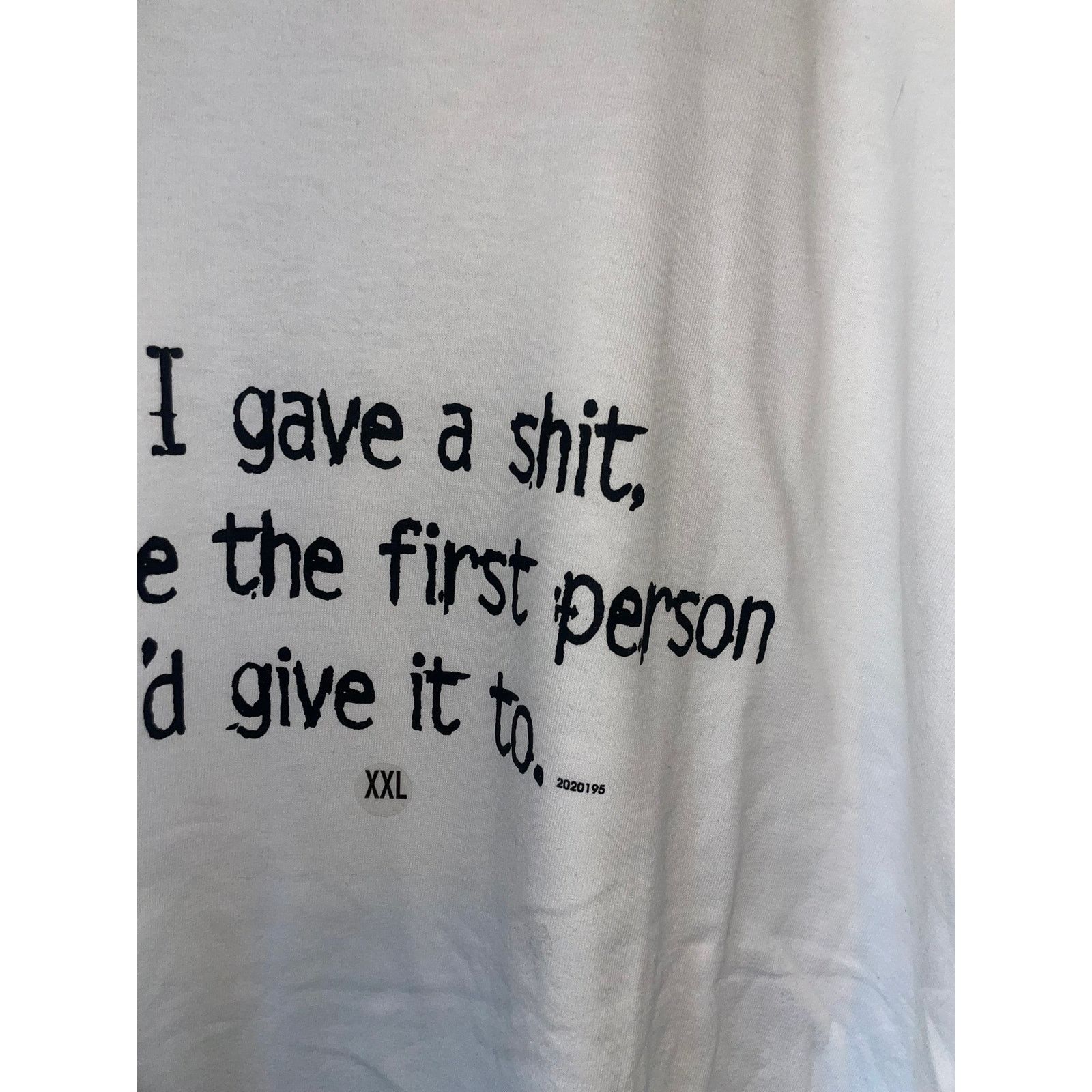 Gildan Y2K If I Gave A Crap White Humor Joke Shirt Tee 2000s 2XL Size US XXL / EU 58 / 5 - 4 Thumbnail