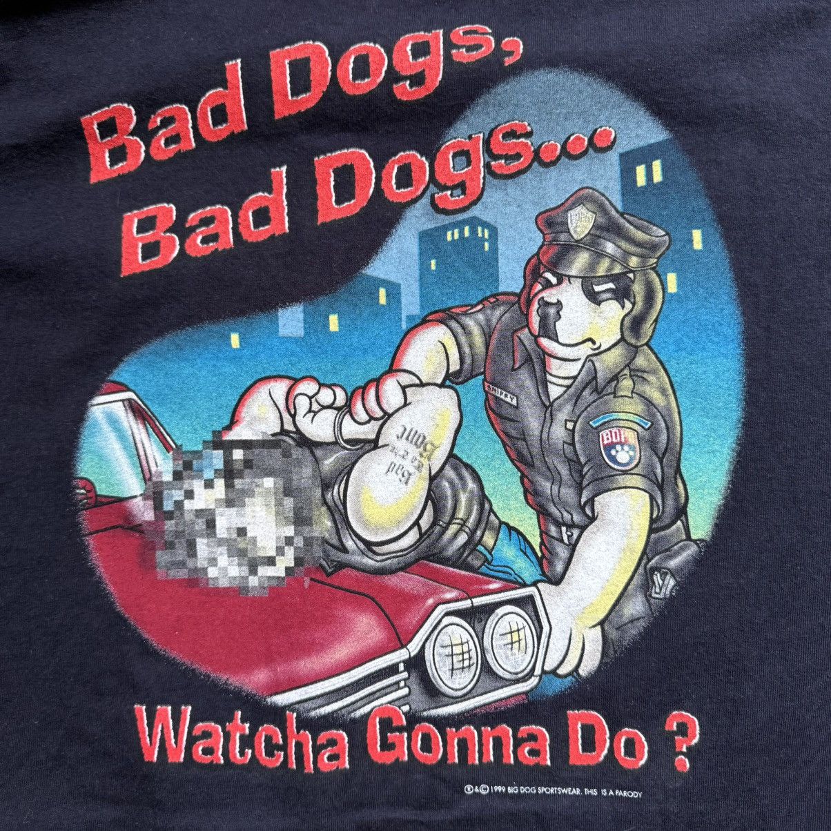 Big Dogs Vintage Bad Dogs Watcha Gonna Do? T-Shirt Size US L / EU 52-54 / 3 - 6 Thumbnail
