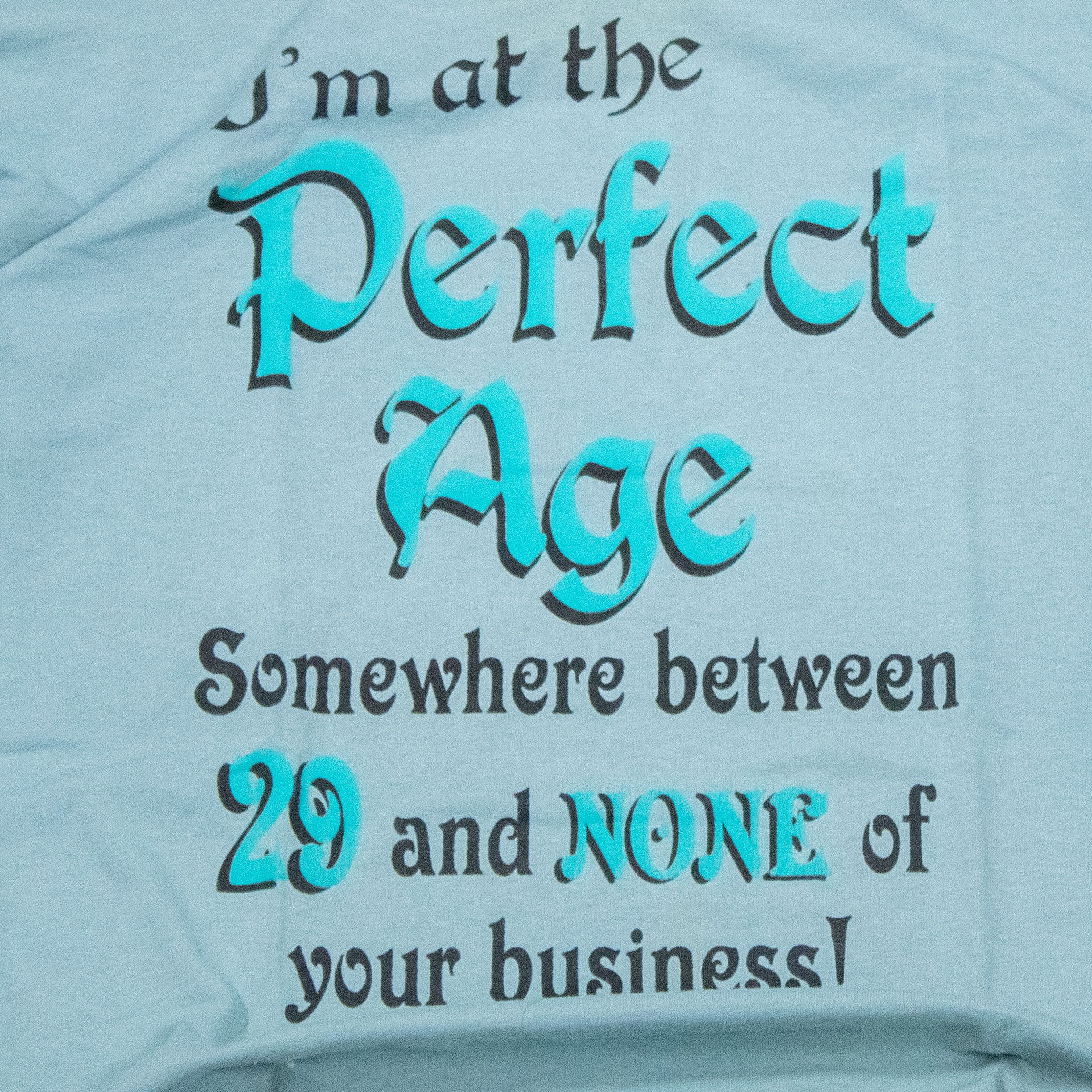 Hysteric Glamour Vintage 1990’s I'm The Perfect Age Meme Comedy Humor T-Shirt Size US L / EU 52-54 / 3 - 4 Thumbnail
