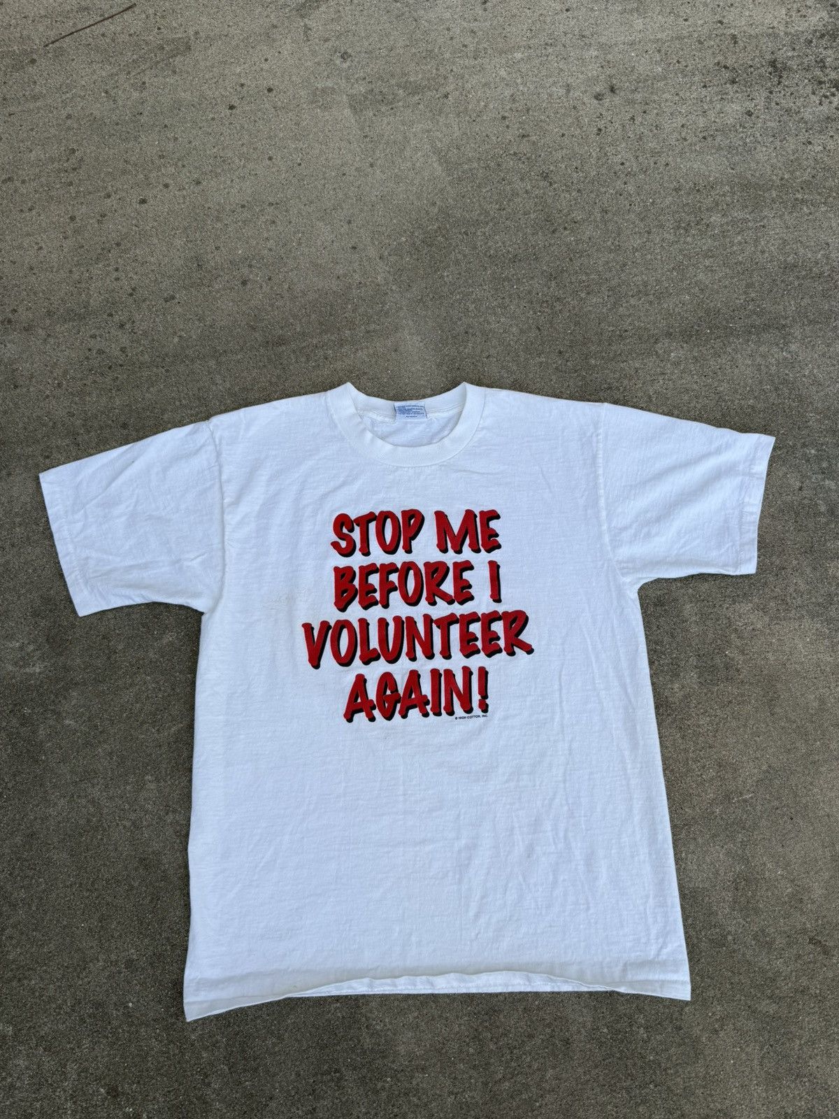 Vintage Vintage 90s Stop Me Before I Volunteer Again Tee All Sport Size US L / EU 52-54 / 3 - 6 Thumbnail