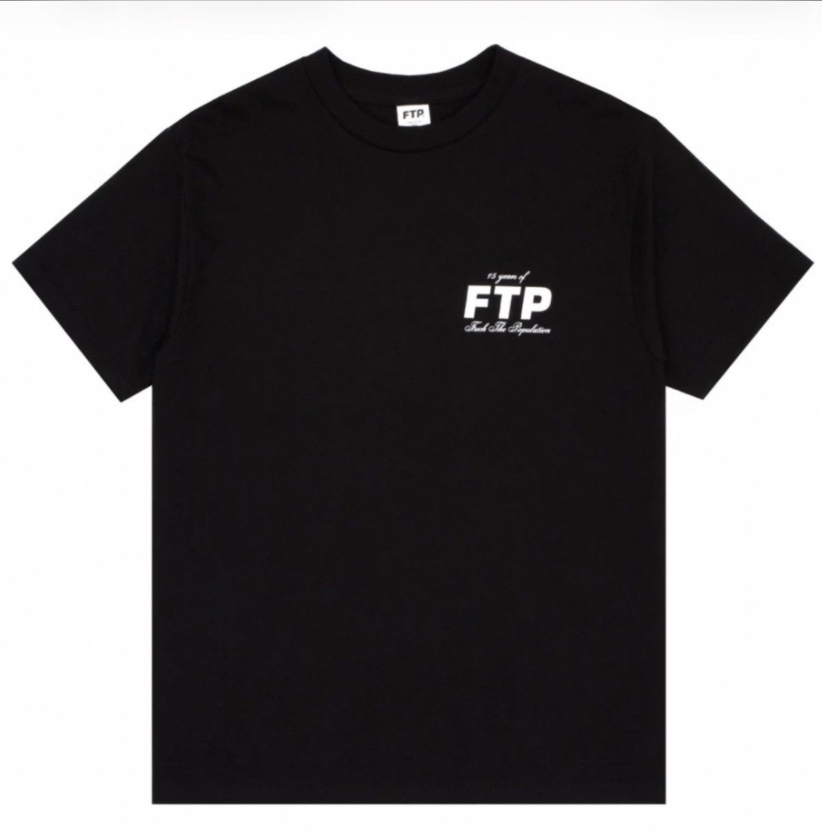 Fuck The Population FTP 15 Year Anniversary Tee Black Size Medium Size US M / EU 48-50 / 2 - 2 Thumbnail
