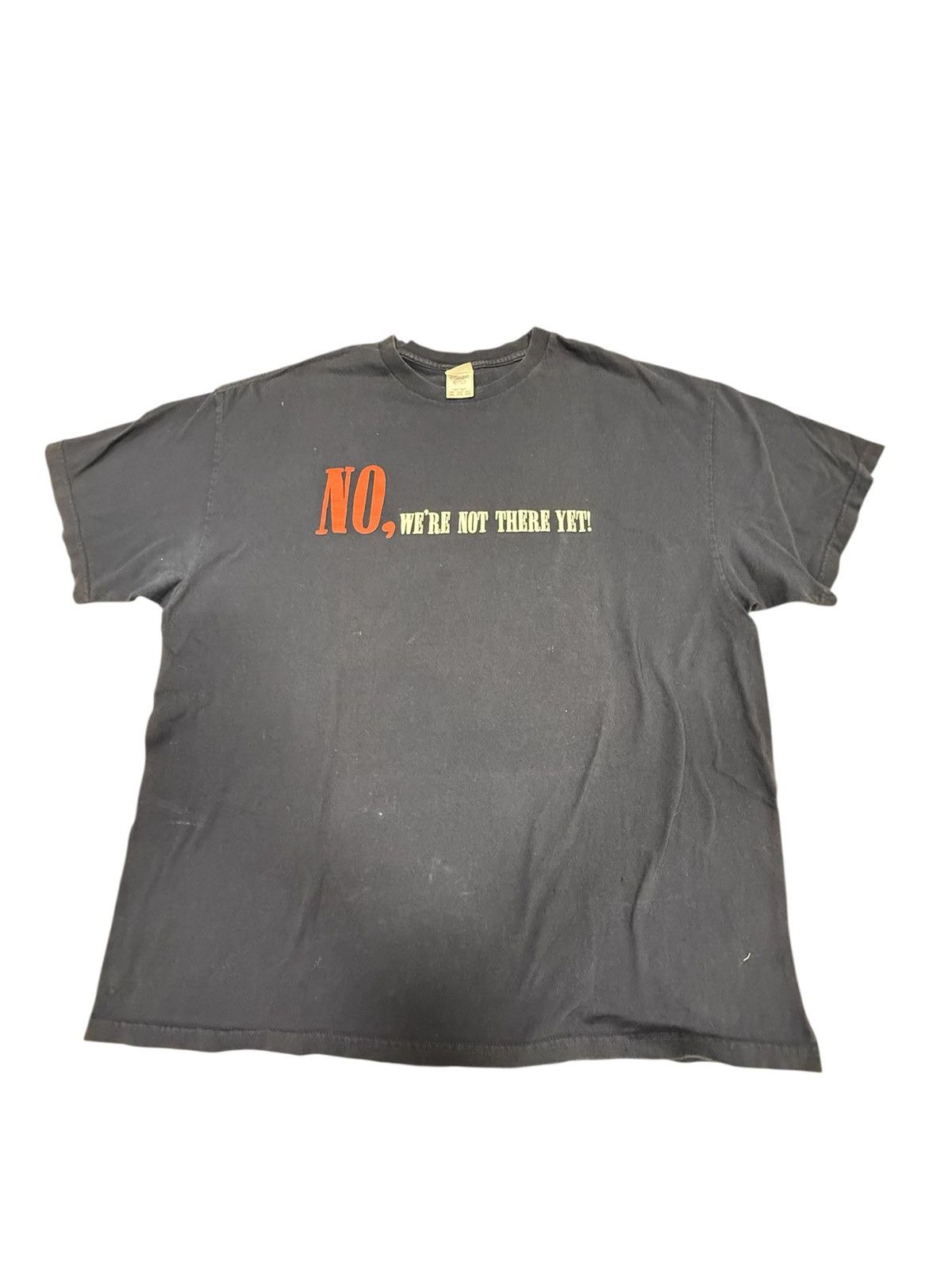 Vintage Vtg No, We’re Not There Yet Shirt Size US XXL / EU 58 / 5 - 1 Thumbnail