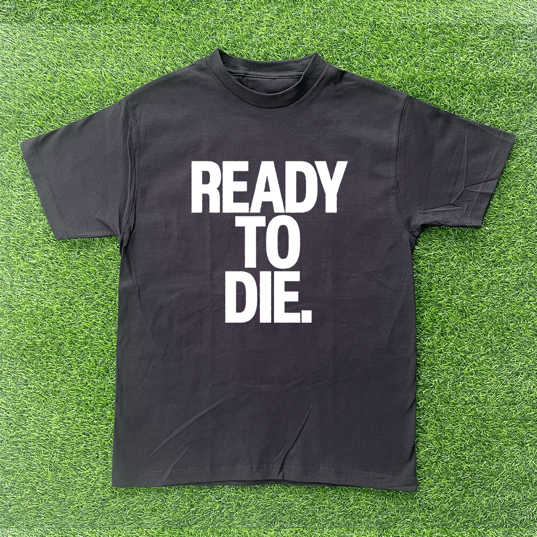 Vintage READY TO DIE TSHIRT Size US S / EU 44-46 / 1 - 1 Preview