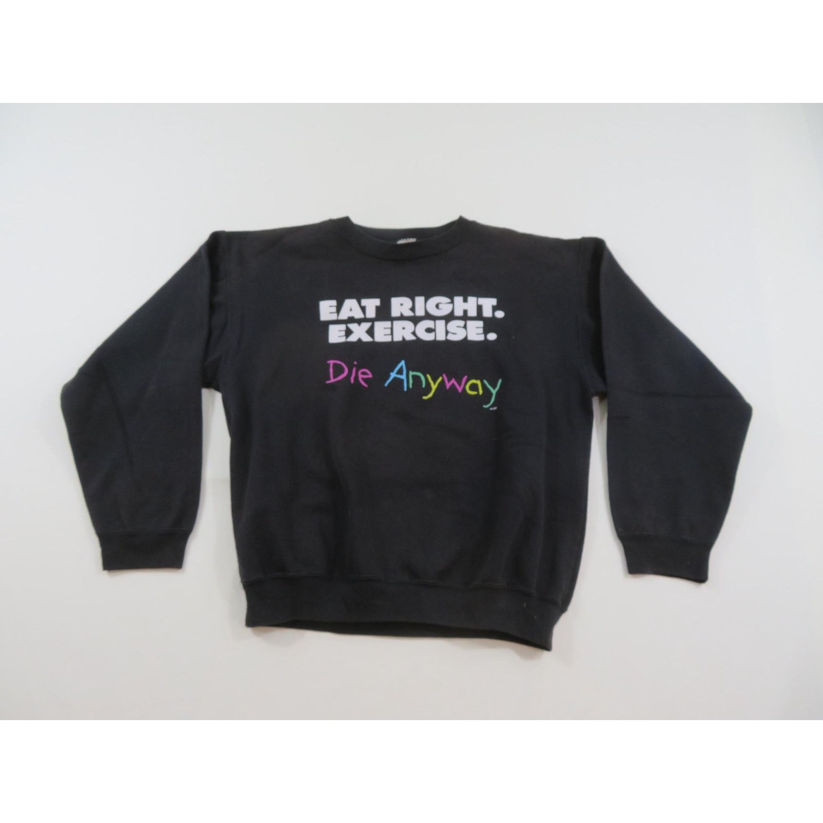 Other Eat Right Exercise Die Anyway Sweatshirt, Black M-L 1990s Size M / US 6-8 / IT 42-44 - 1 Thumbnail