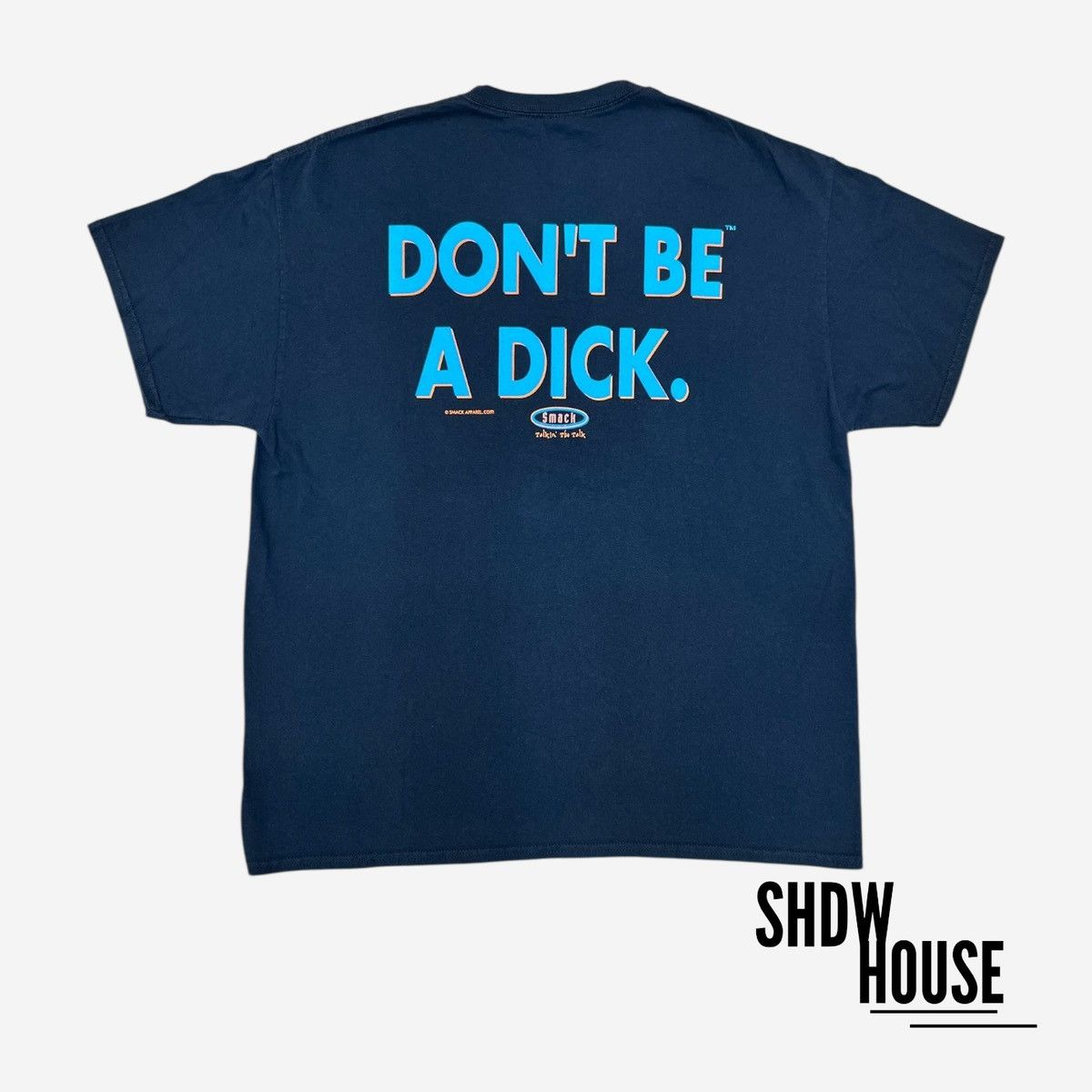 Other Smack Apparel Don’t Be a Dick Tee in Navy Blue Size US XL / EU 56 / 4 - 4 Thumbnail