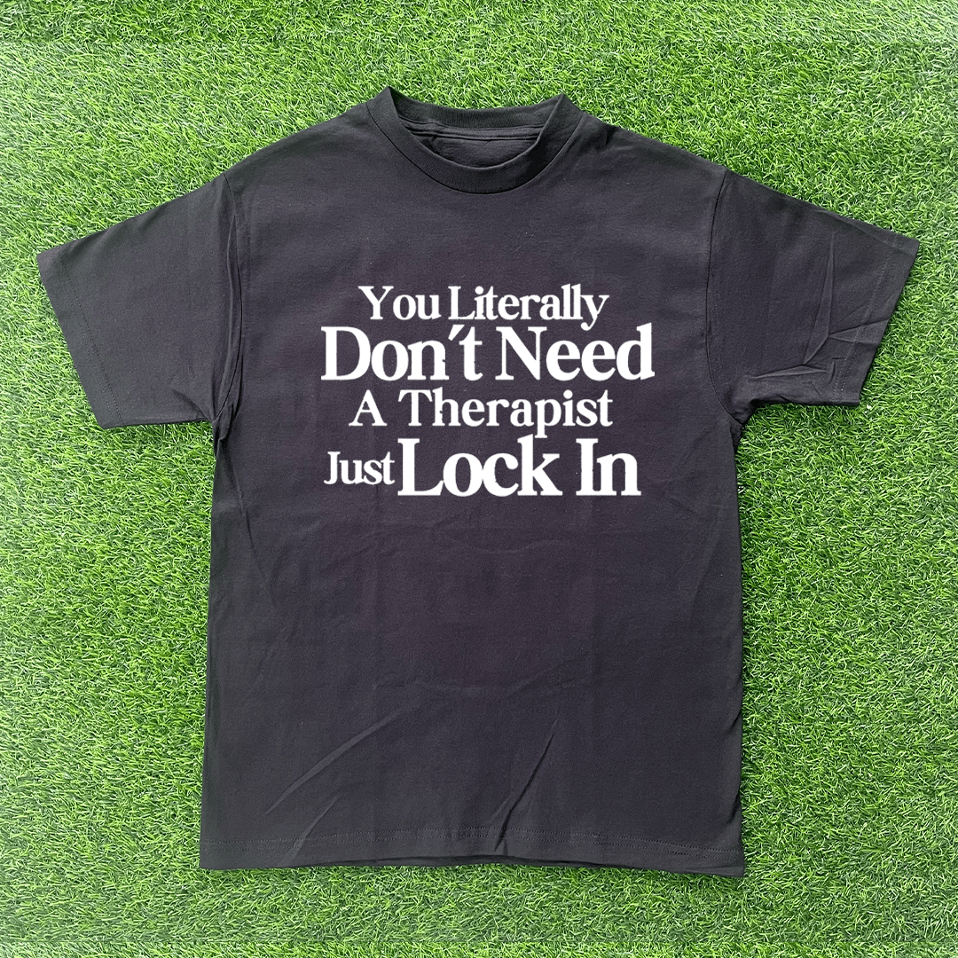Vintage YOU DON'T NEED A THERAPIST, JUST LOCK IN TSHIRT Size US S / EU 44-46 / 1 - 1 Preview