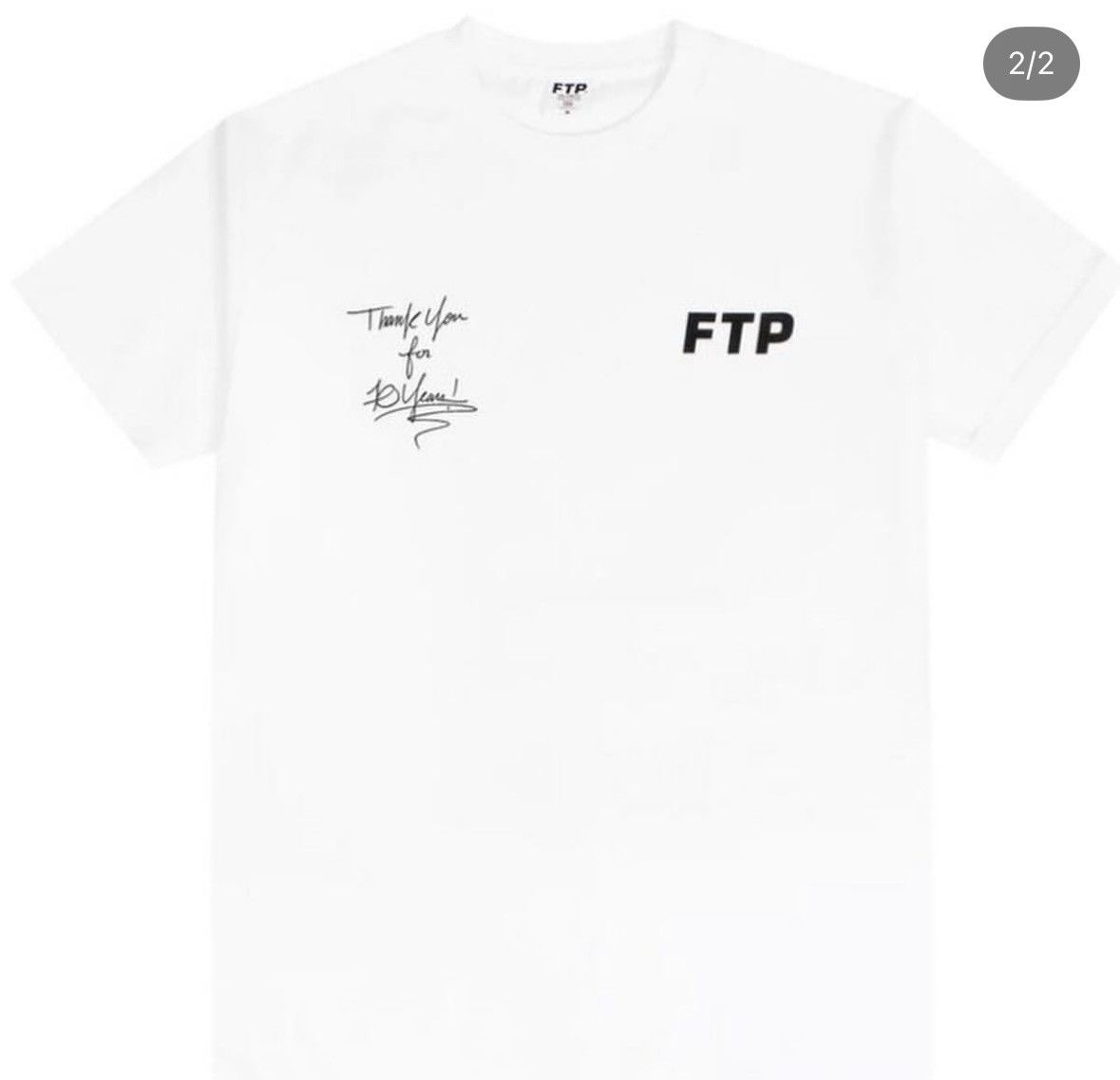 Fuck The Population FTP 10 YEAR ANNIVERSARY THANK YOU TEE Size US XL / EU 56 / 4 - 2 Thumbnail
