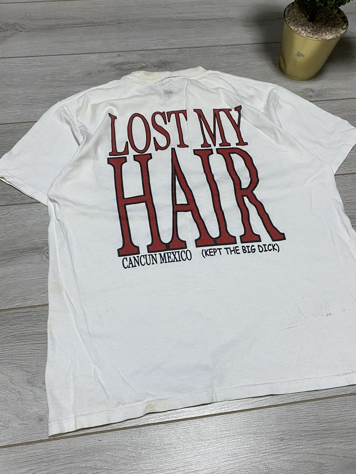 Vintage Lost my hair kept the big dick vintage tee cancun mexico Size US L / EU 52-54 / 3 - 11 Thumbnail