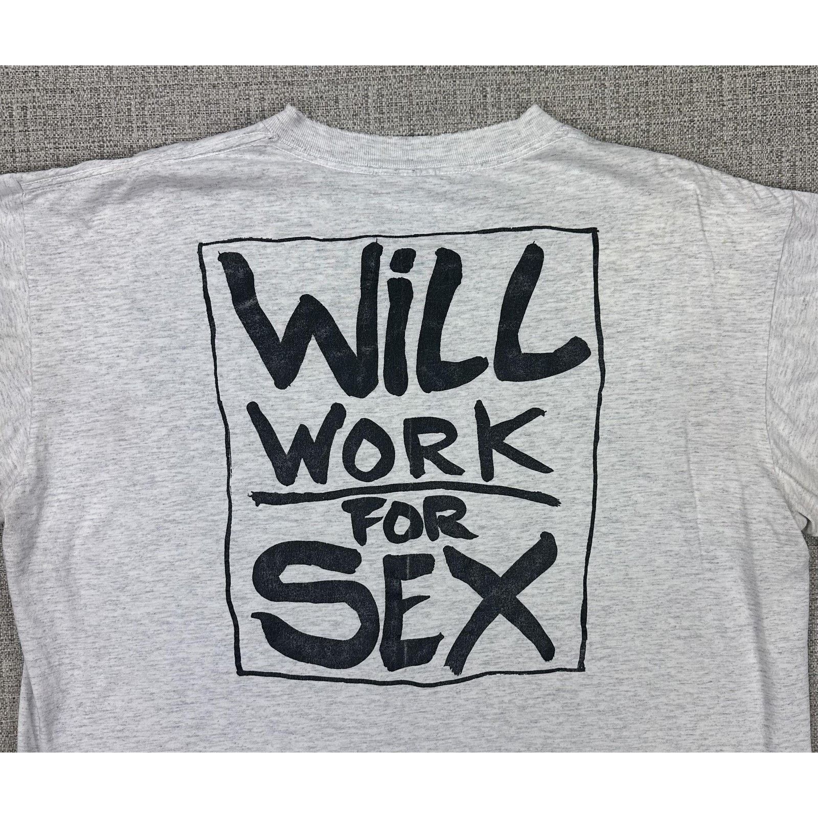 Other No Fear Shirt Mens XL Will Work For Sex Single Stitch USA 90 Size US XL / EU 56 / 4 - 14 Thumbnail