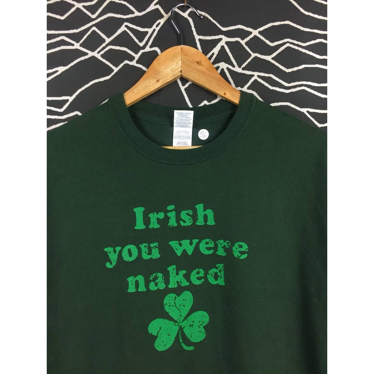 Gildan Irish You Were Naked St. Patrick's Day Humor Funny Tee Size US XL / EU 56 / 4 - 3 Thumbnail