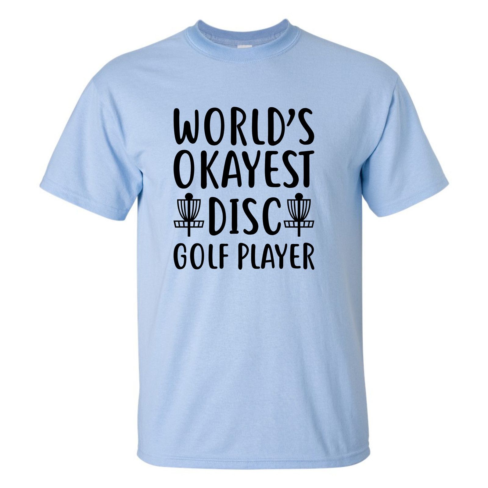 Gildan Disc Golf T Shirt Worlds OKAYEST DISCGOLFER Funny Shirt Size US XL / EU 56 / 4 - 12 Thumbnail