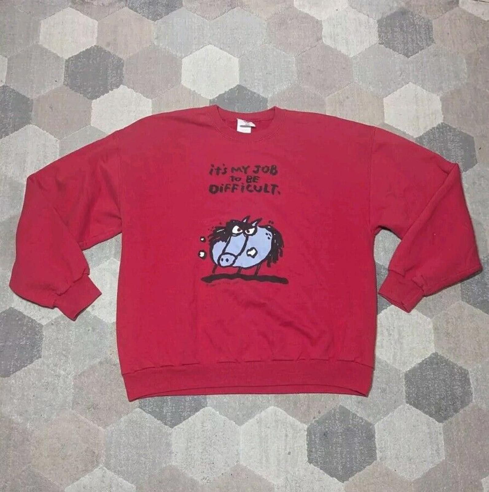 Jerzees 2000 It's My Job To Be Difficult By Jared Lee Red Sweatshirt Size US L / EU 52-54 / 3 - 1 Thumbnail
