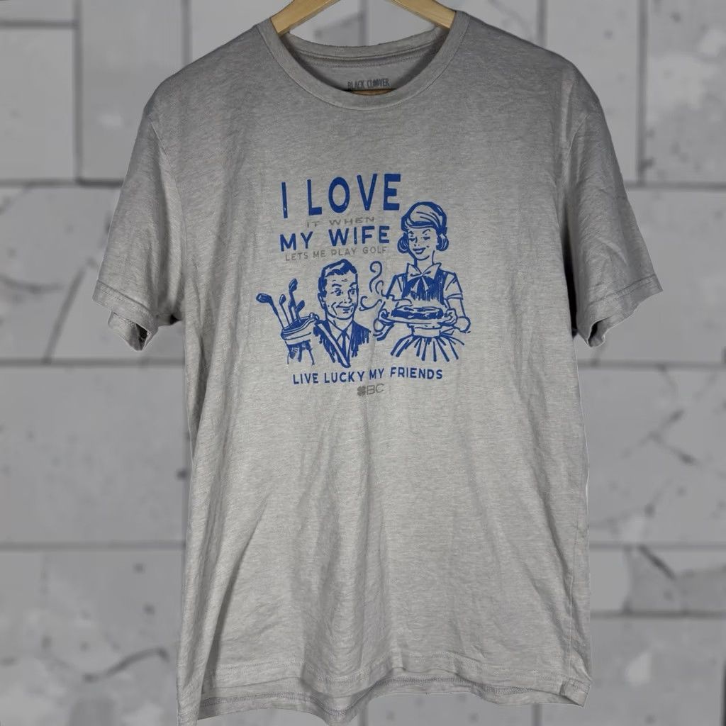 Vintage Black Clover “I LOVE MY WIFE” Golf Gray Graphic Tee Mens L Shirt Size US L / EU 52-54 / 3 - 1 Thumbnail