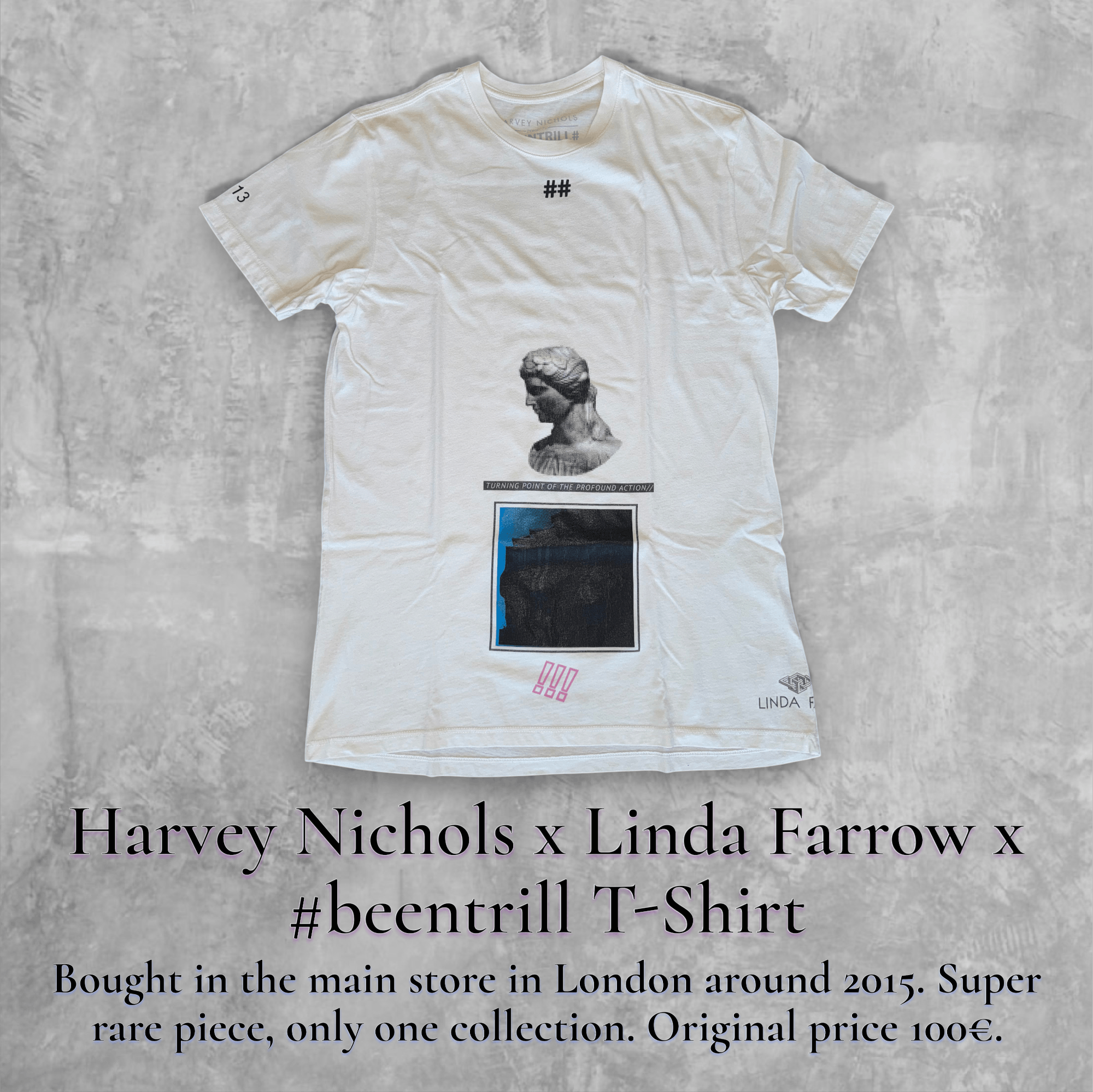 Been Trill Harvey Nichols x Linda Farrow x #BEENTRILL# Graphic T-Shirt Size US M / EU 48-50 / 2 - 1 Thumbnail