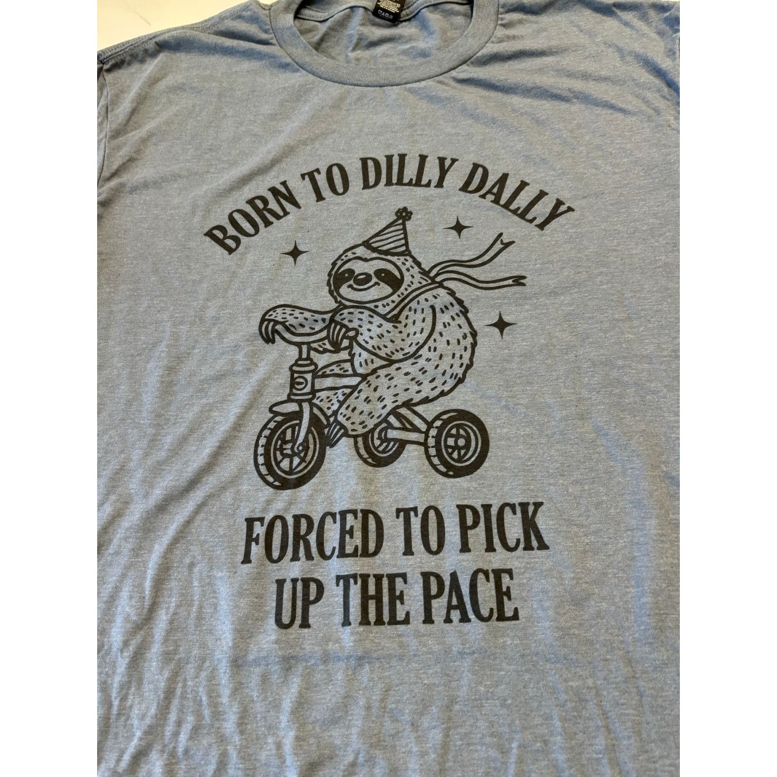Other Born To Dilly Dally T-shirt Funny Relatable Sloth Tee Size L / US 10 / IT 46 - 1 Thumbnail