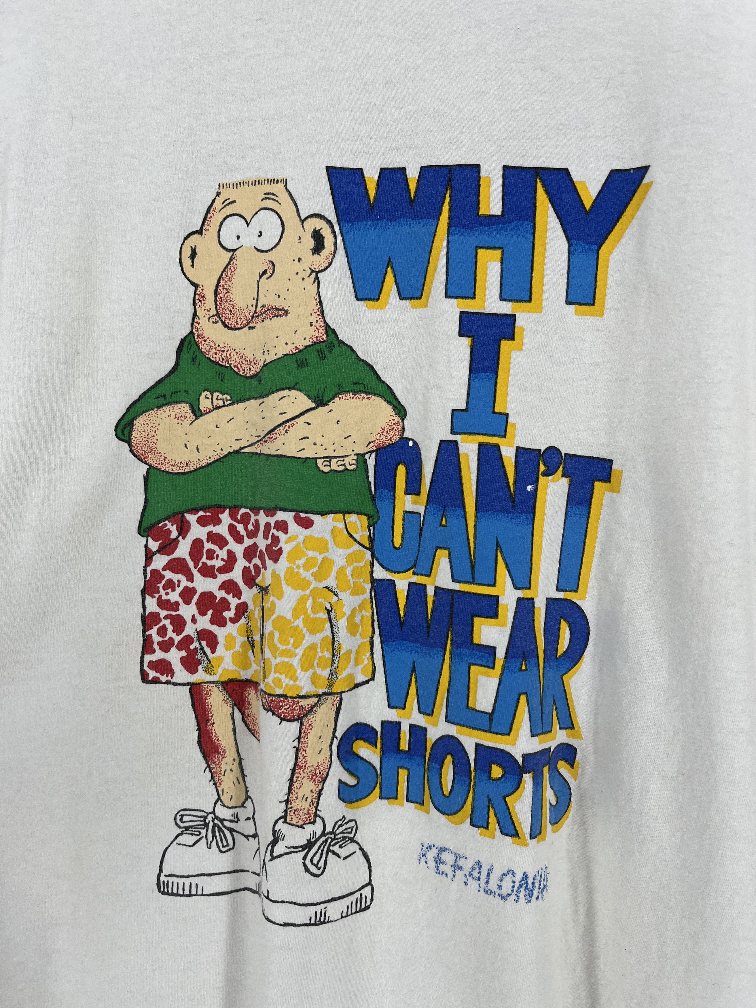 Vintage Y2K 90’s Vintage Why I Can’t Wear Shorts Funny T Shirt Size US XL / EU 56 / 4 - 10 Thumbnail