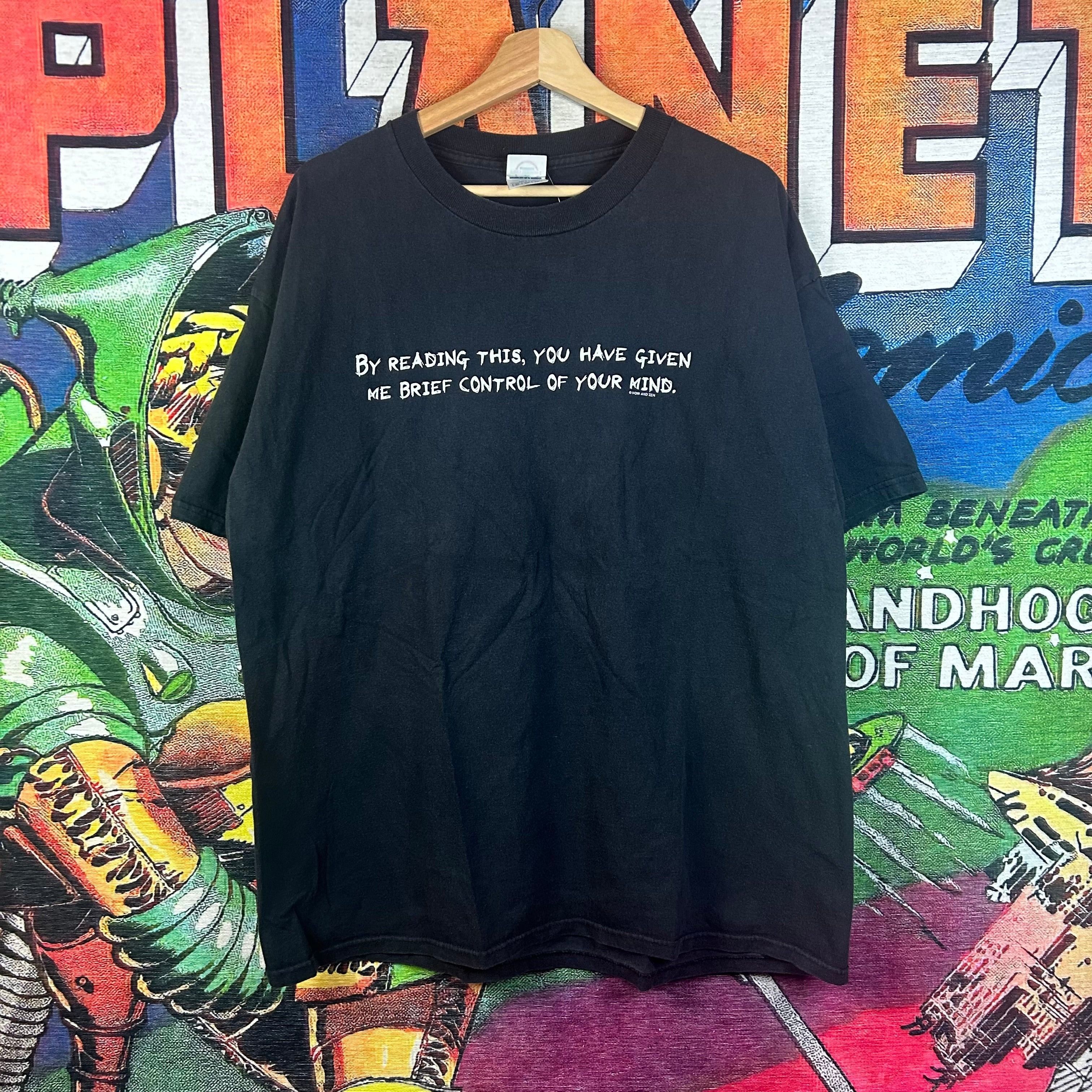 Vintage Y2K ‘Reading This You Have Given Brief Control Of Your Mind’ Size US XL / EU 56 / 4 - 1 Thumbnail