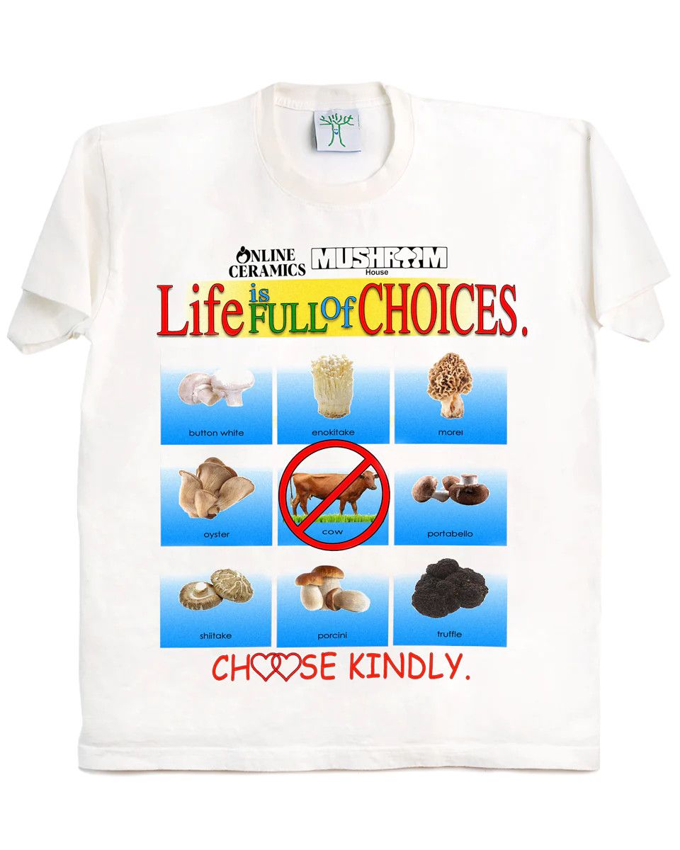 image of Online Ceramics Life Is Full Of Choices Eat Mushrooms Tee in White, Men's (Size Large)