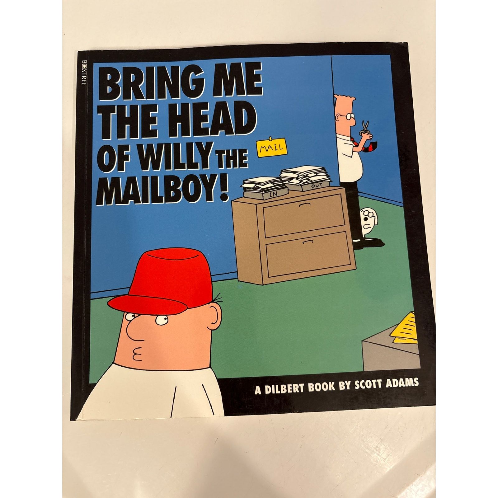 Other Bring me the head of Willie, the mail boy Dilbert book Size ONE SIZE - 1 Thumbnail