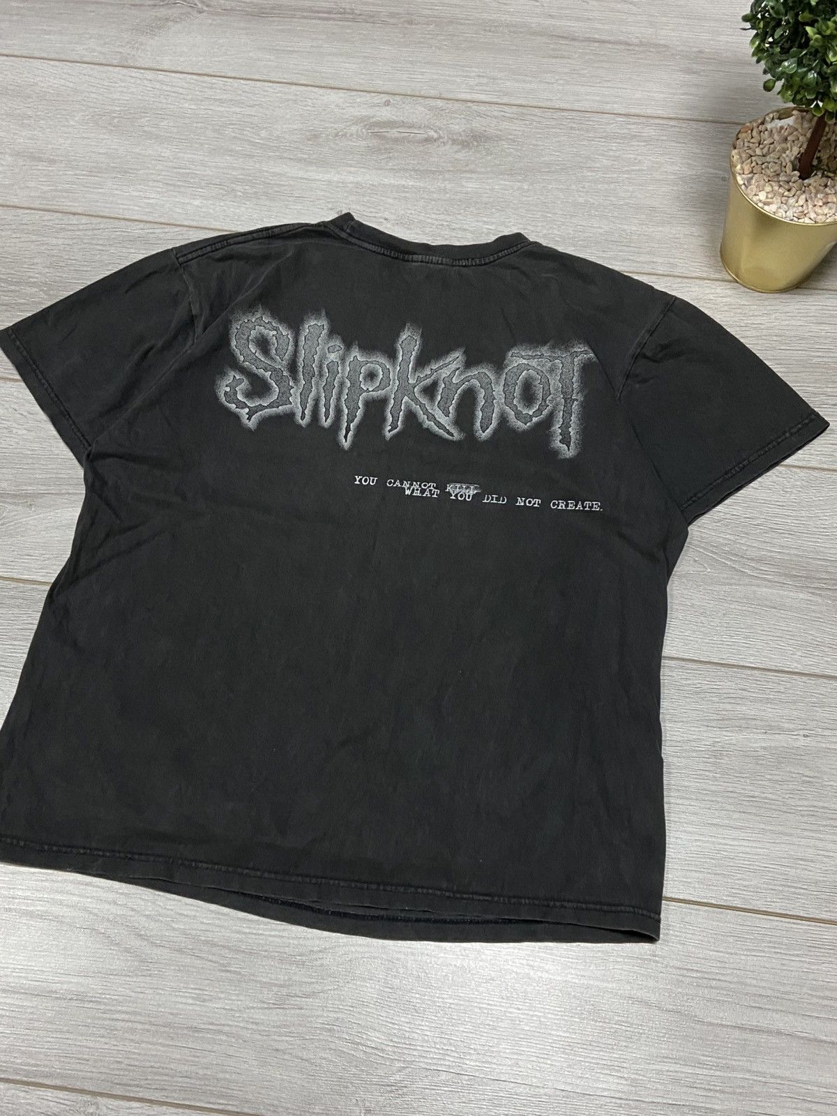 Slipknot Slipknot Concert T “YOU CANNOT KILL WHAT YOU DID NOT CREATE” Size US M / EU 48-50 / 2 - 7 Thumbnail