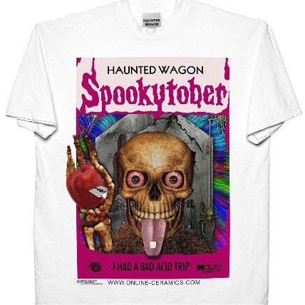 image of Online Ceramics I Had A Bad Acid Trip Spookytober M in White, Men's (Size Medium)