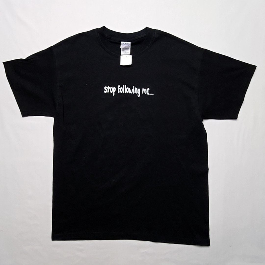 Gildan Y2K Funny Edgy Shirt Stop Following Me Graphic Black L Shirt Size US L / EU 52-54 / 3 - 1 Thumbnail