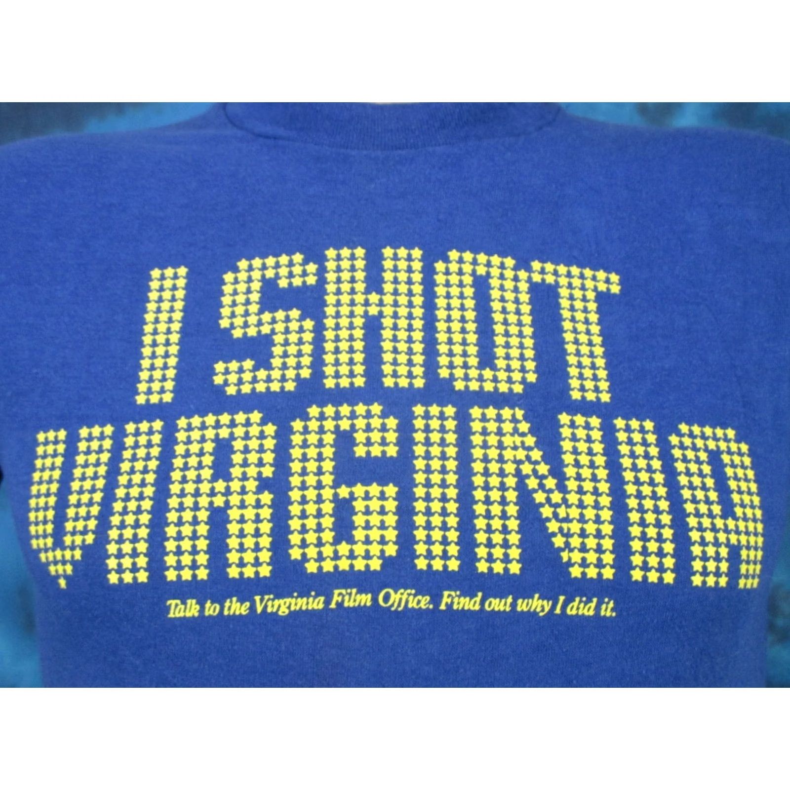 Vintage VINTAGE I SHOT VIRGINIA FILM OFFICE T-Shirt XS blue 80s 90s Mens fits like XS, cotton blend, short sleeve Size US XS / EU 42 / 0 - 3 Thumbnail