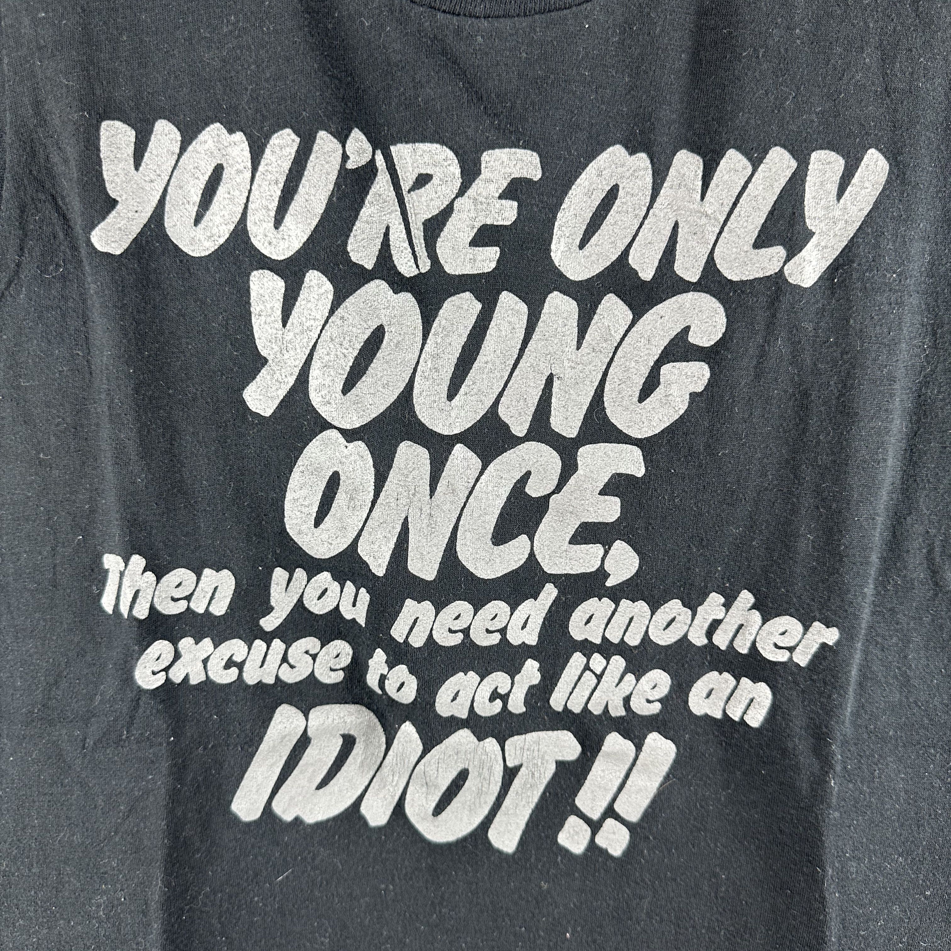 Vintage ​​​​70s 80s You're Only Young Once Humor Typography ​T-shirt Size US XS / EU 42 / 0 - 2 Thumbnail