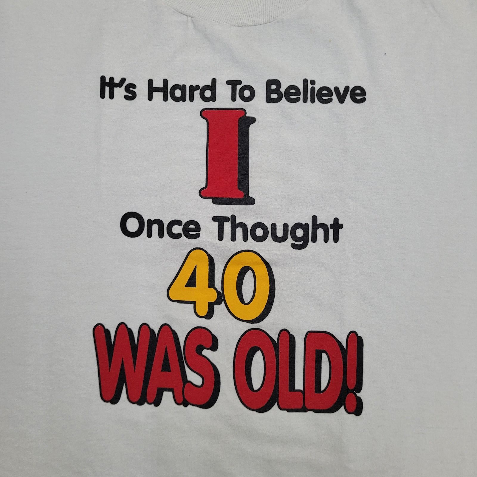 Jerzees VTG 90s "40 Was Old" T-Shirt Mens L Single Stitch USA Size US L / EU 52-54 / 3 - 3 Thumbnail